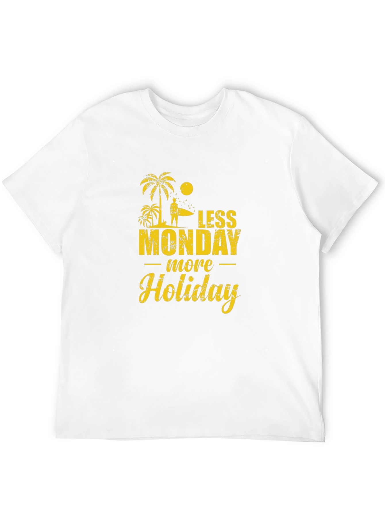 Less Monday More Holiday Black T-Shirt