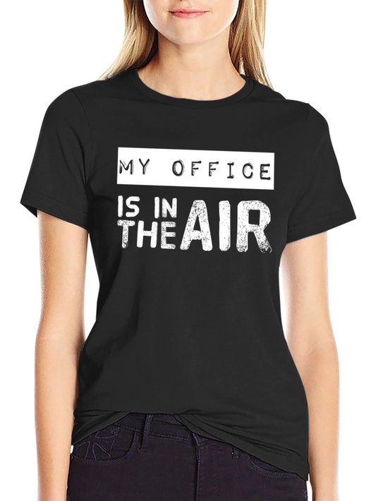 My Office Is In The Air Graphic Tee