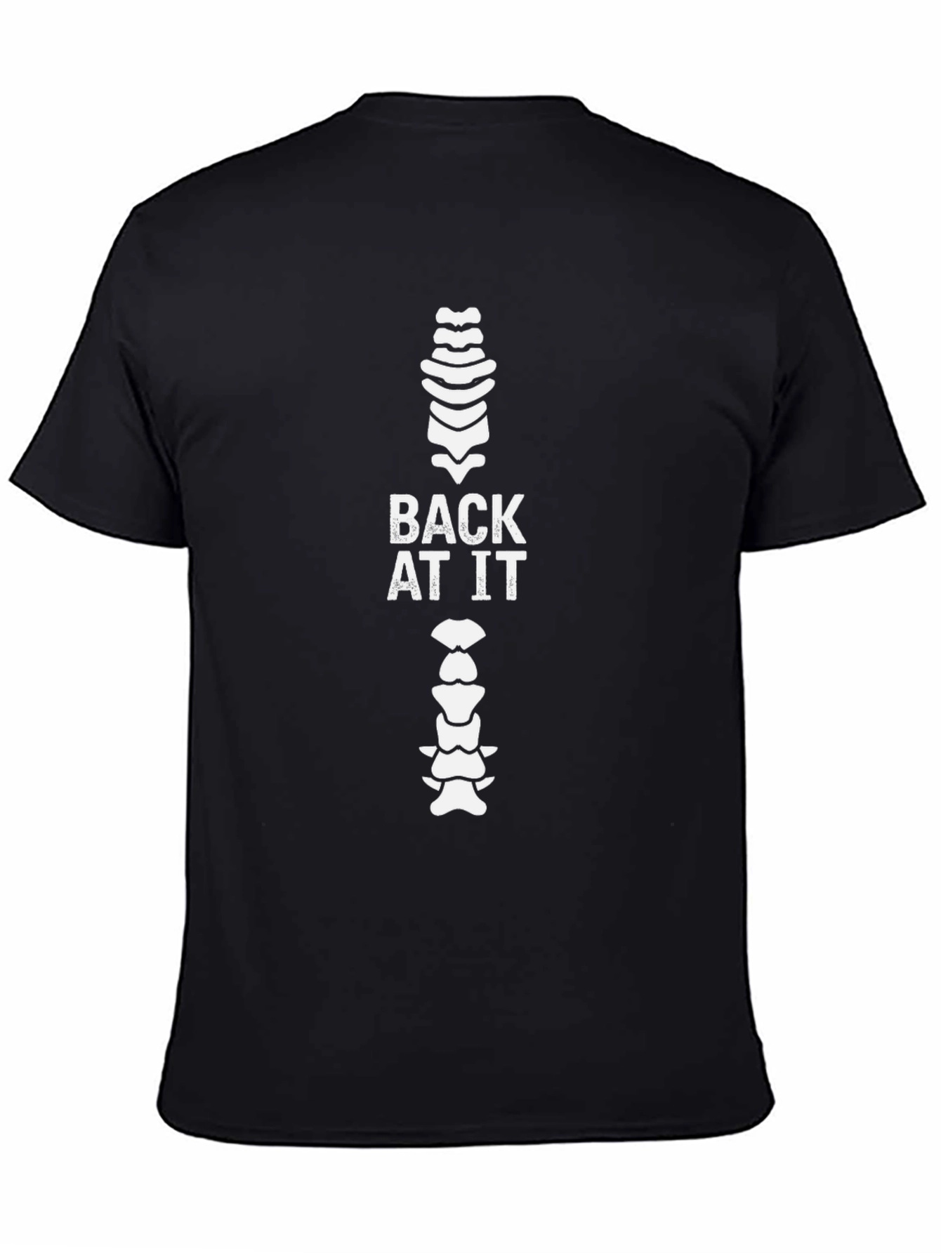Back at It Spine T-Shirt - Chiropractic Humor