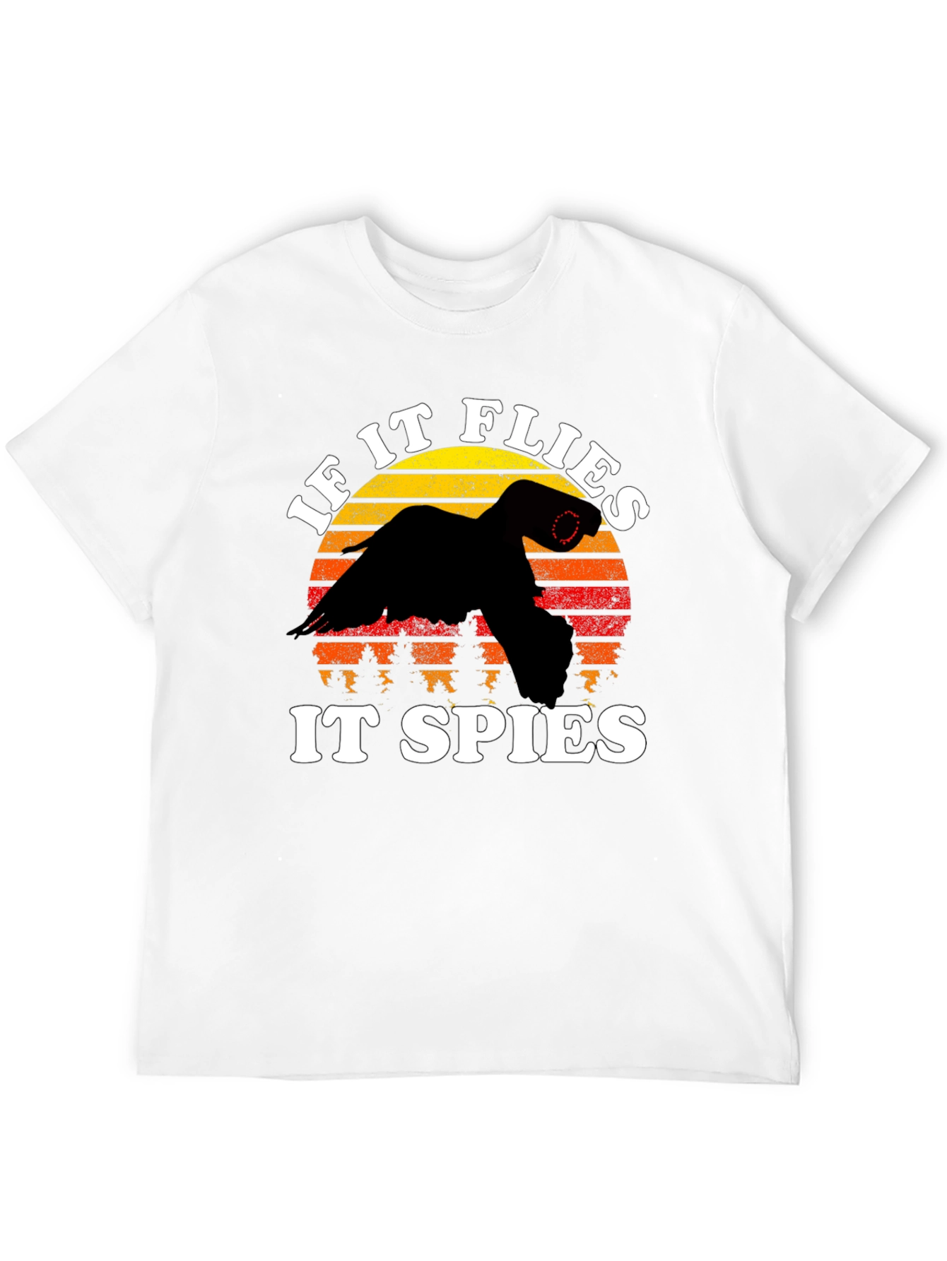 If It Flies It Spies Funny T-Shirt