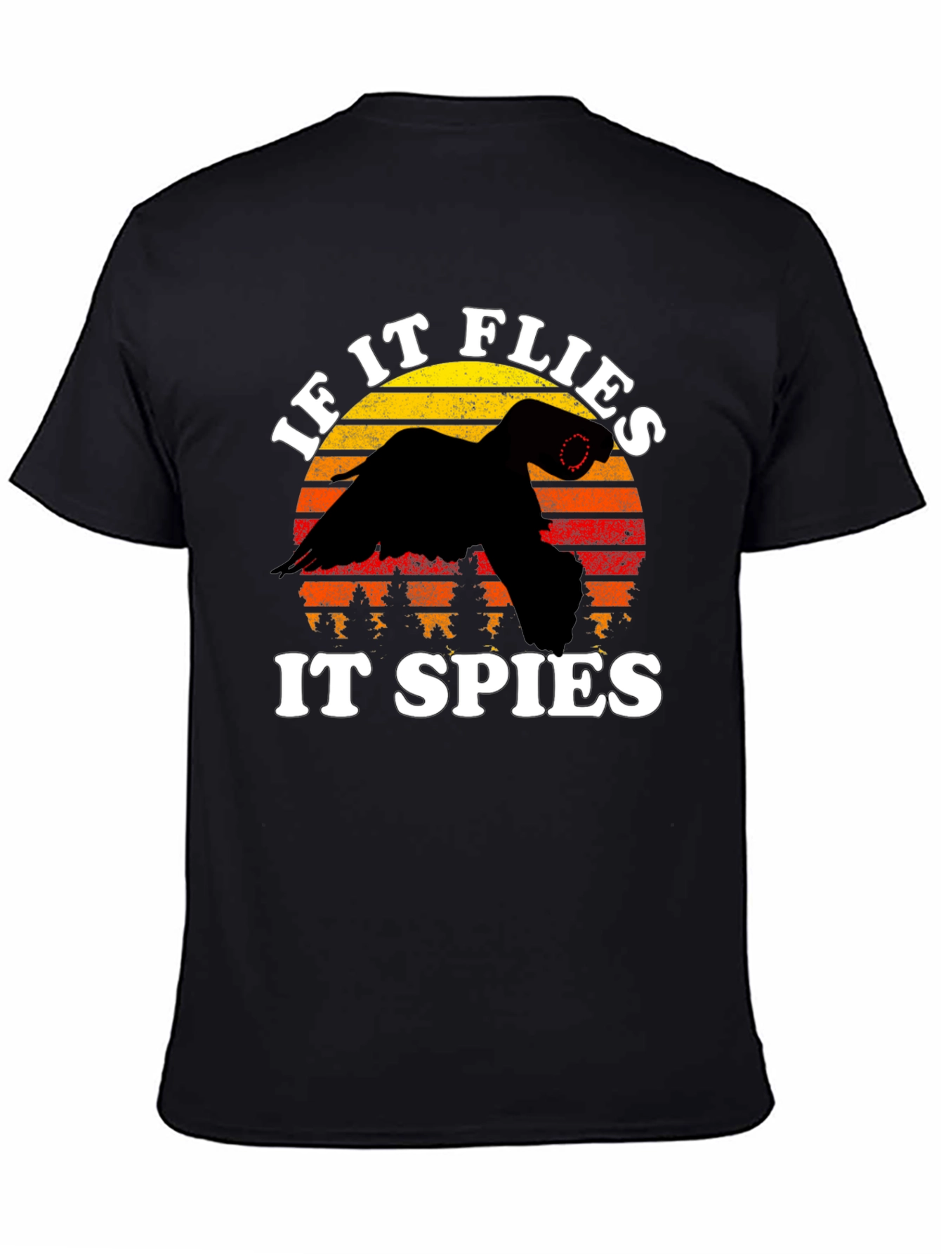 If It Flies It Spies Funny T-Shirt