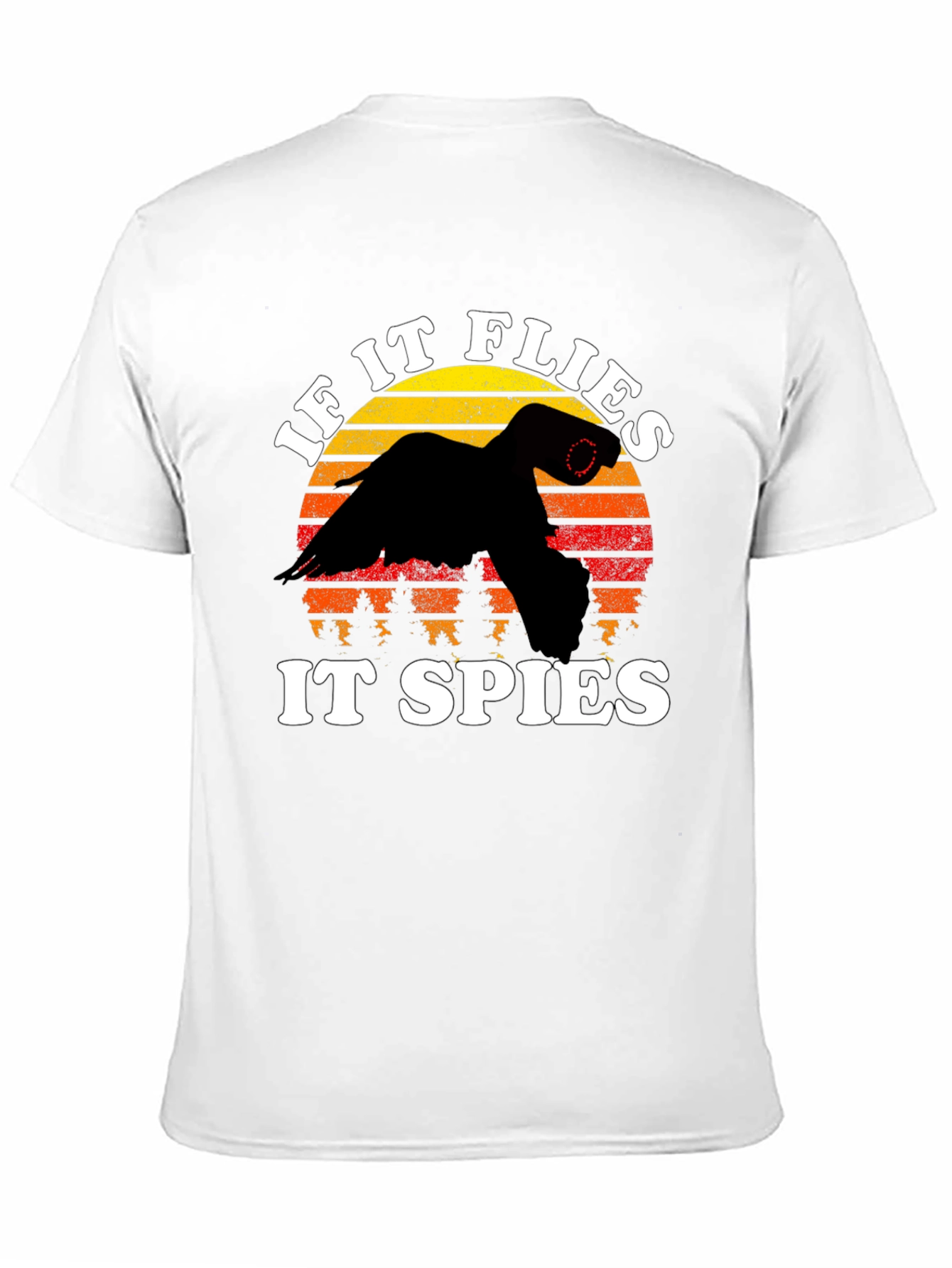 If It Flies It Spies Funny T-Shirt