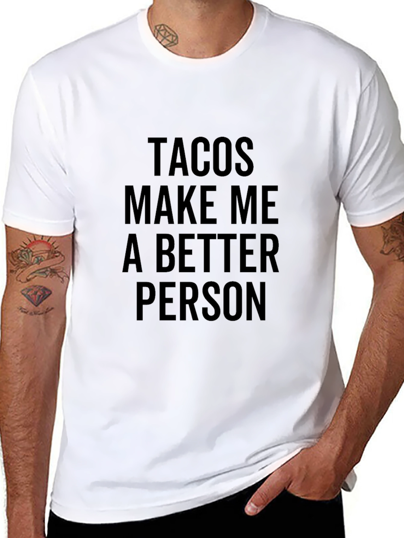 Tacos Make Me a Better Person Graphic Tee