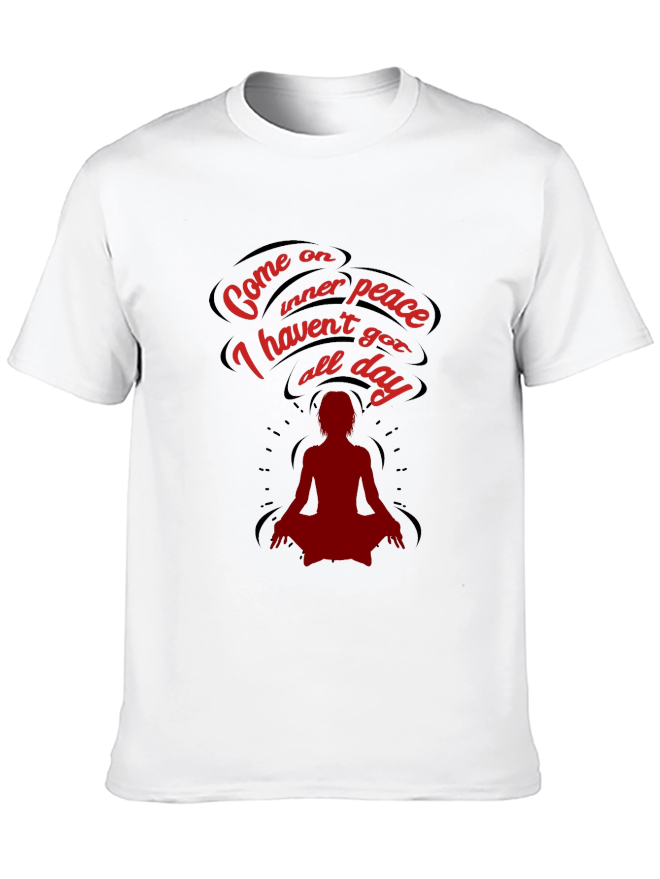 Come On Inner Peace T-Shirt - Funny Meditation Tee
