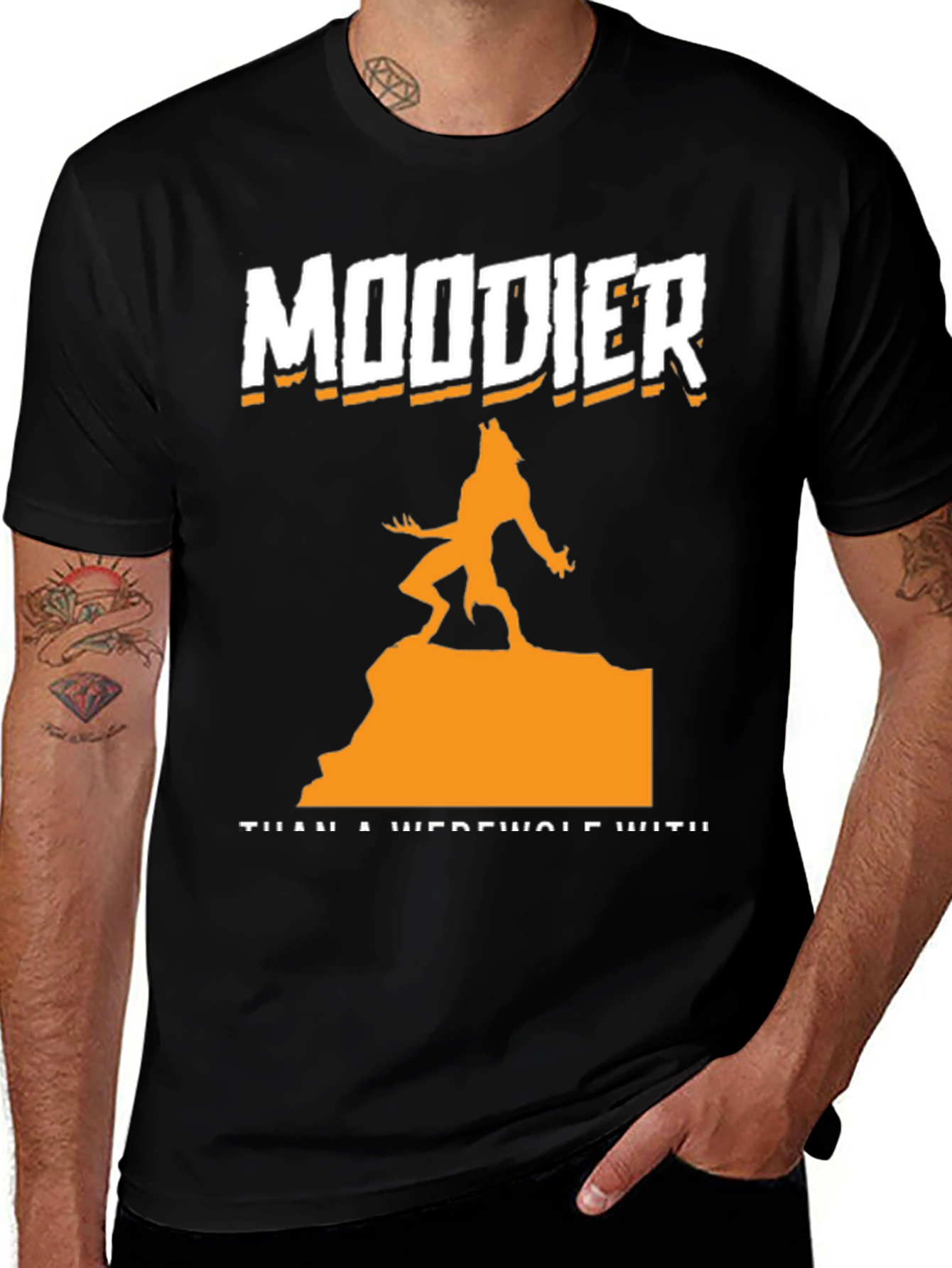 Moodier Than a Werewolf Graphic T-Shirt