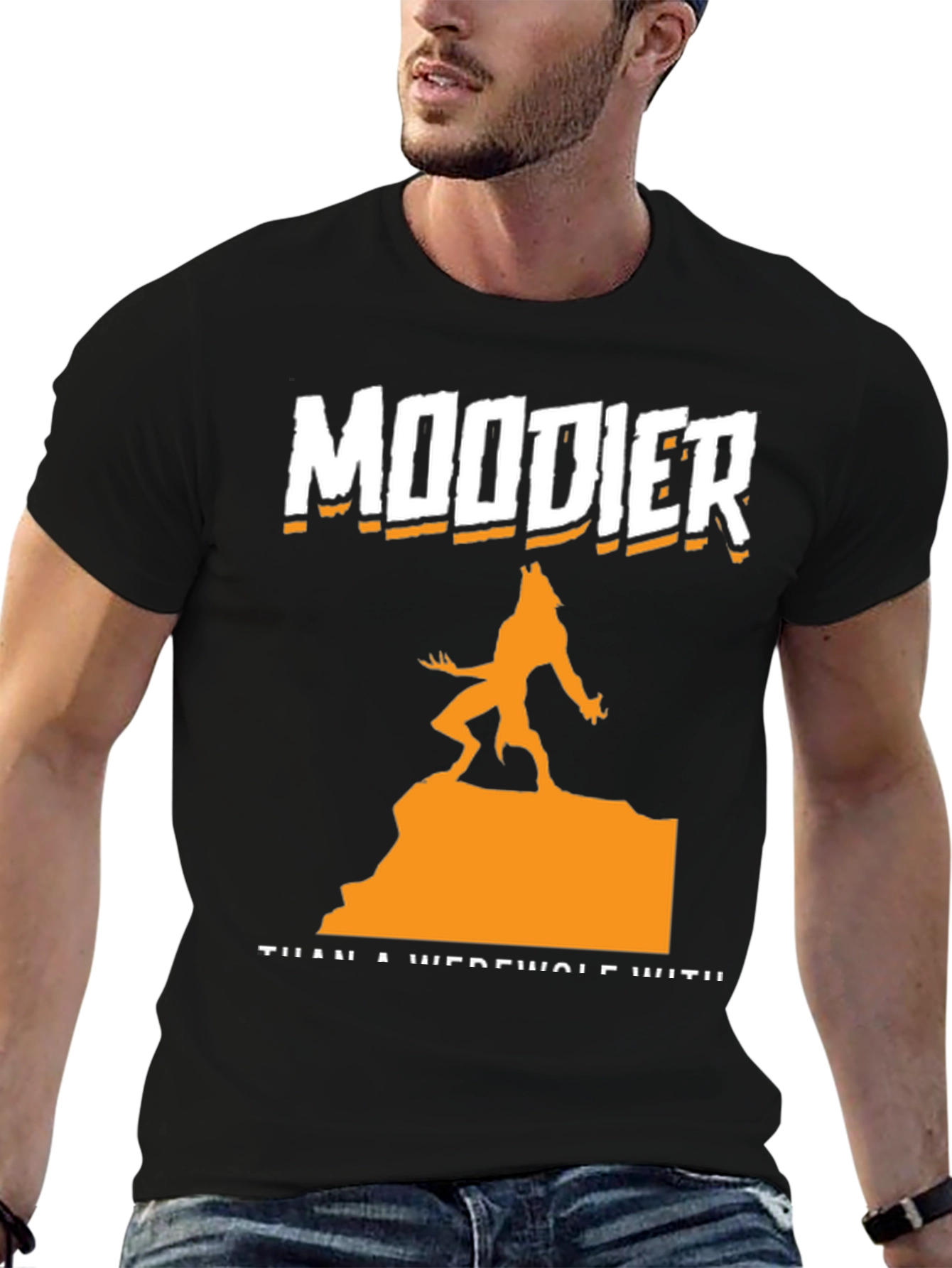 Moodier Than a Werewolf Graphic T-Shirt