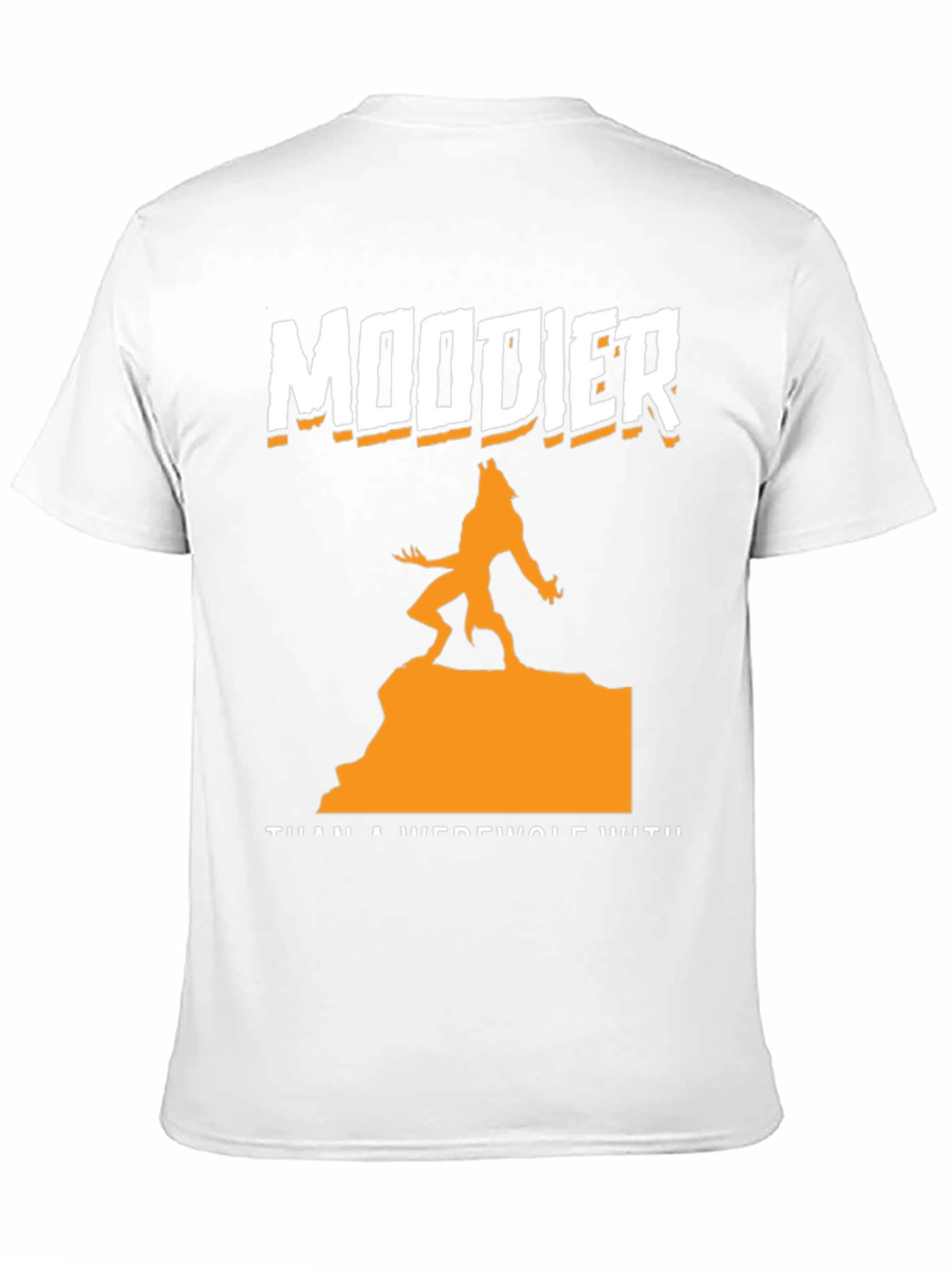 Moodier Than a Werewolf Graphic T-Shirt