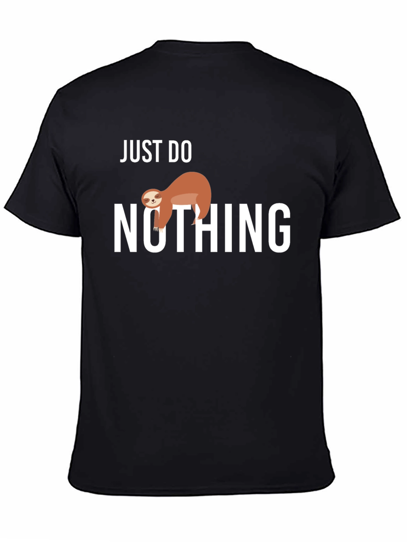 Just Do Nothing Sloth T-Shirt Funny Lazy Animal Tee