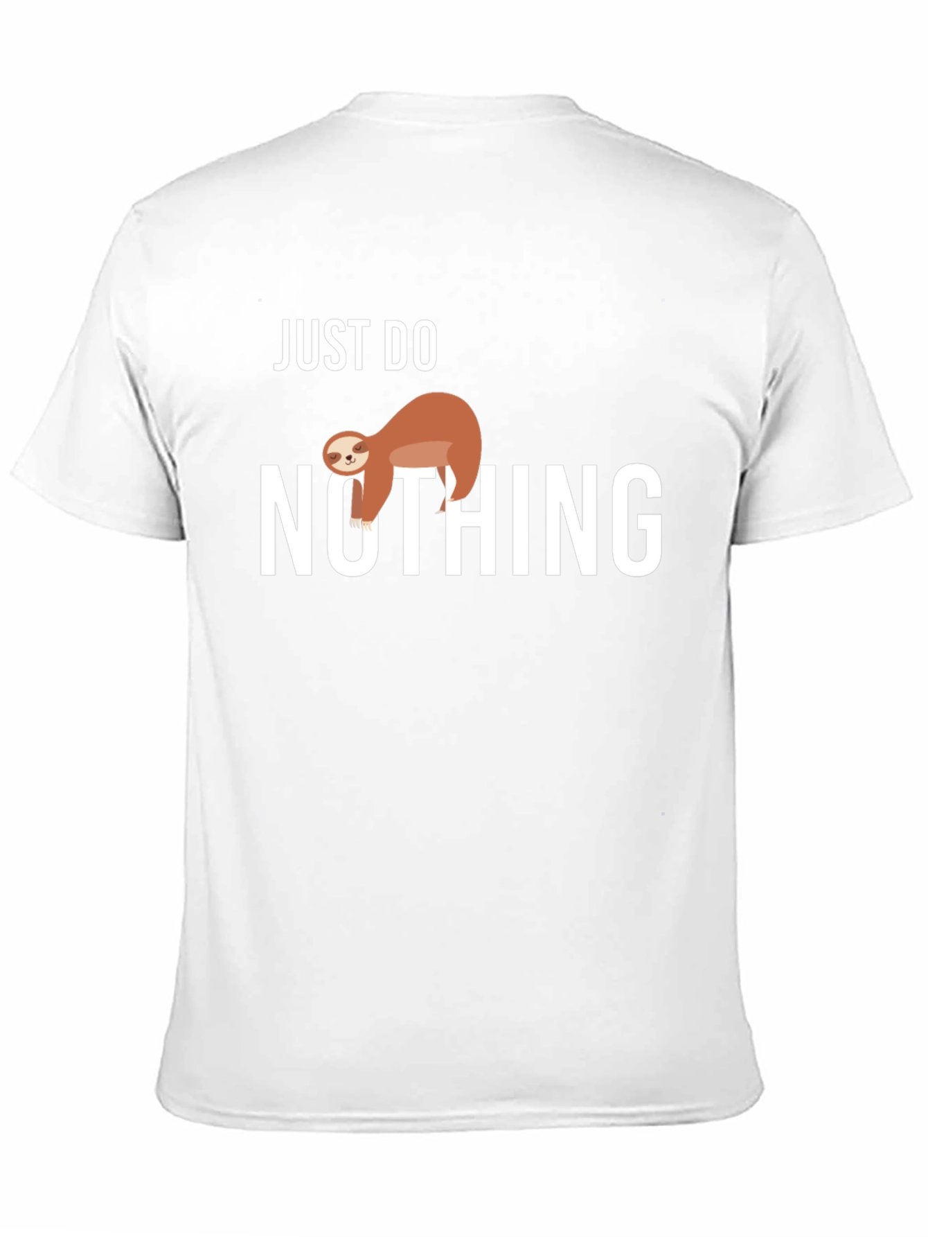 Just Do Nothing Sloth T-Shirt Funny Lazy Animal Tee