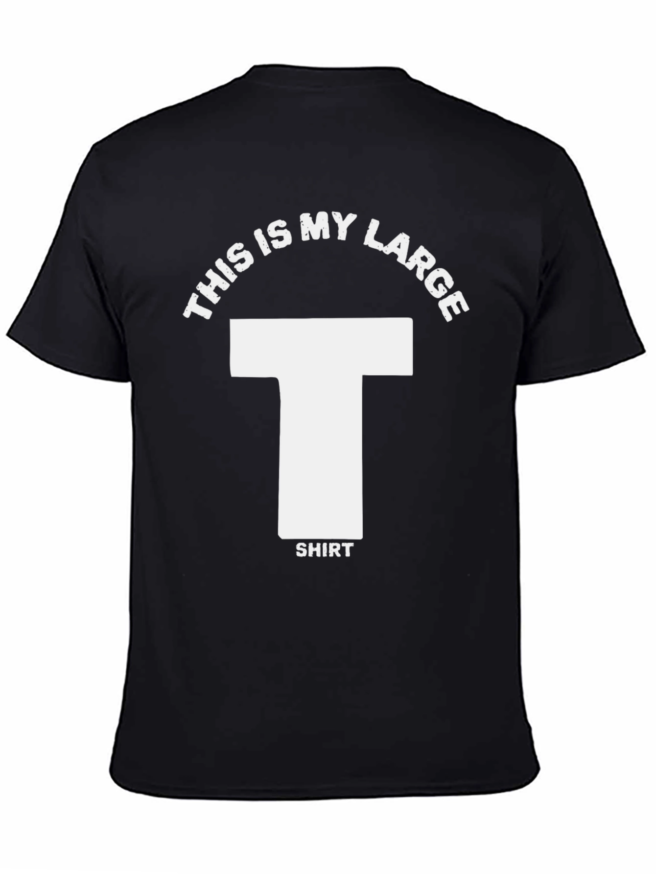 Funny This is My Large T-Shirt Graphic Tee
