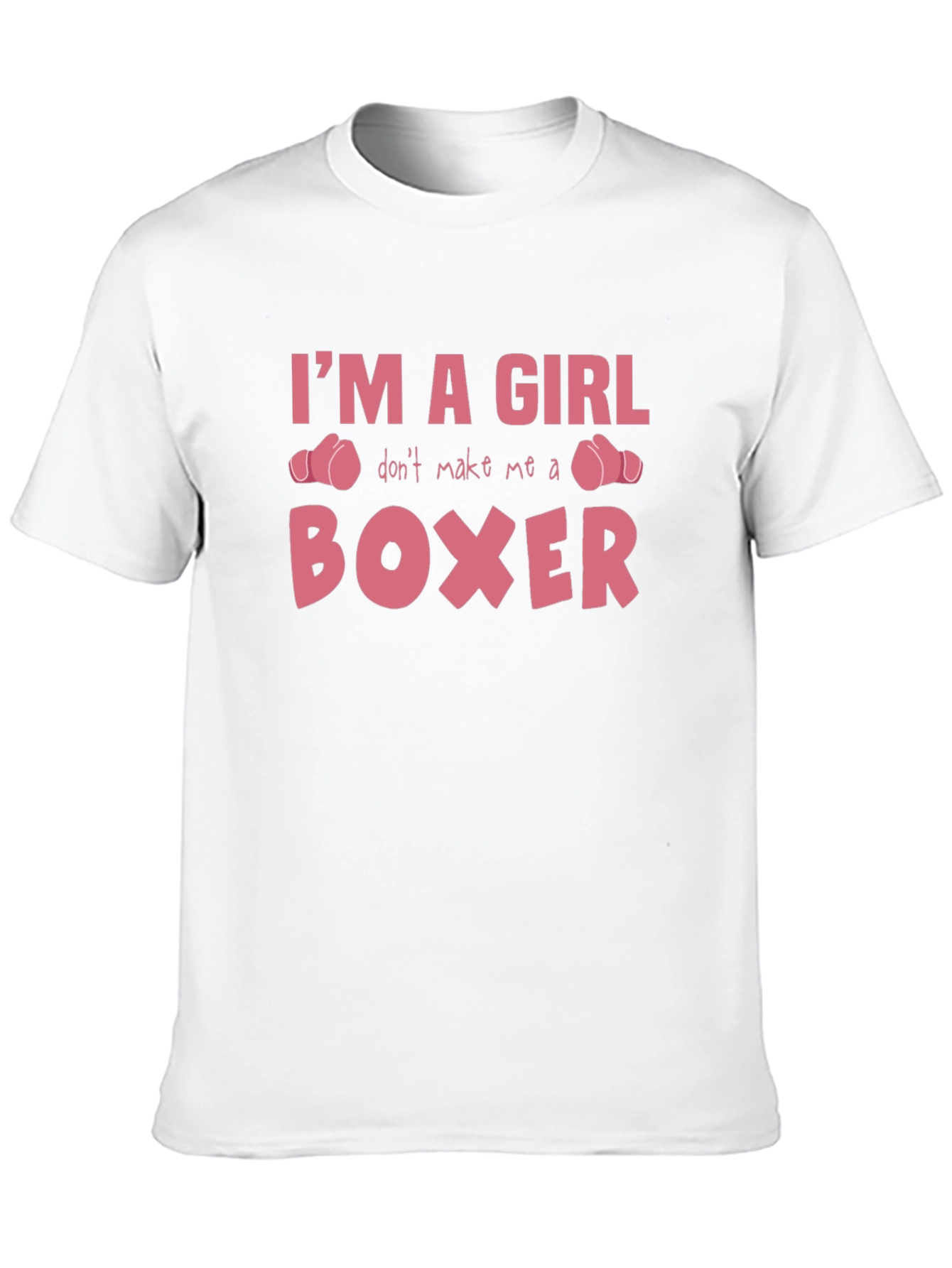 Im A Girl Boxer T-Shirt