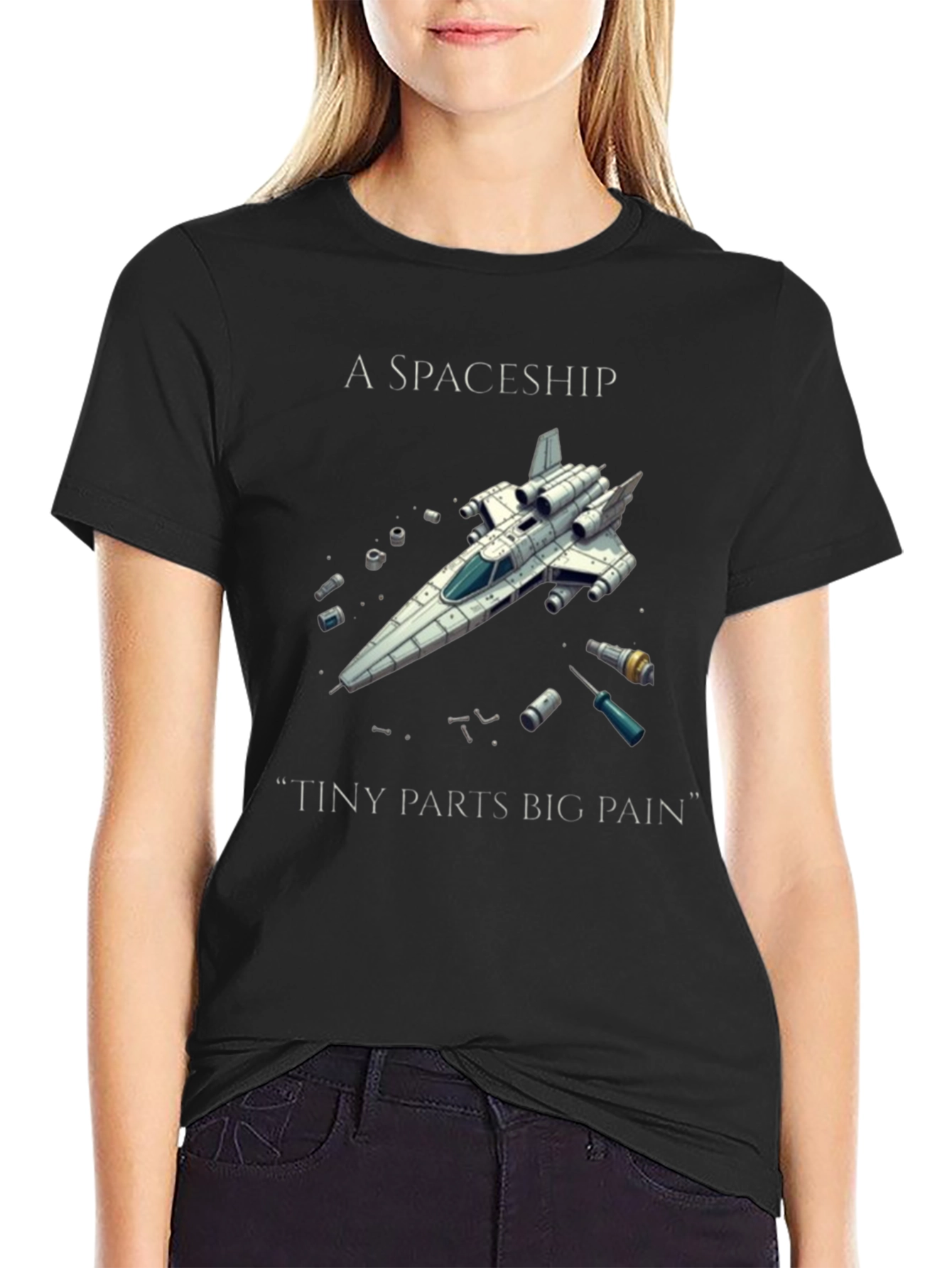 Spaceship Tiny Parts Big Pain T-Shirt