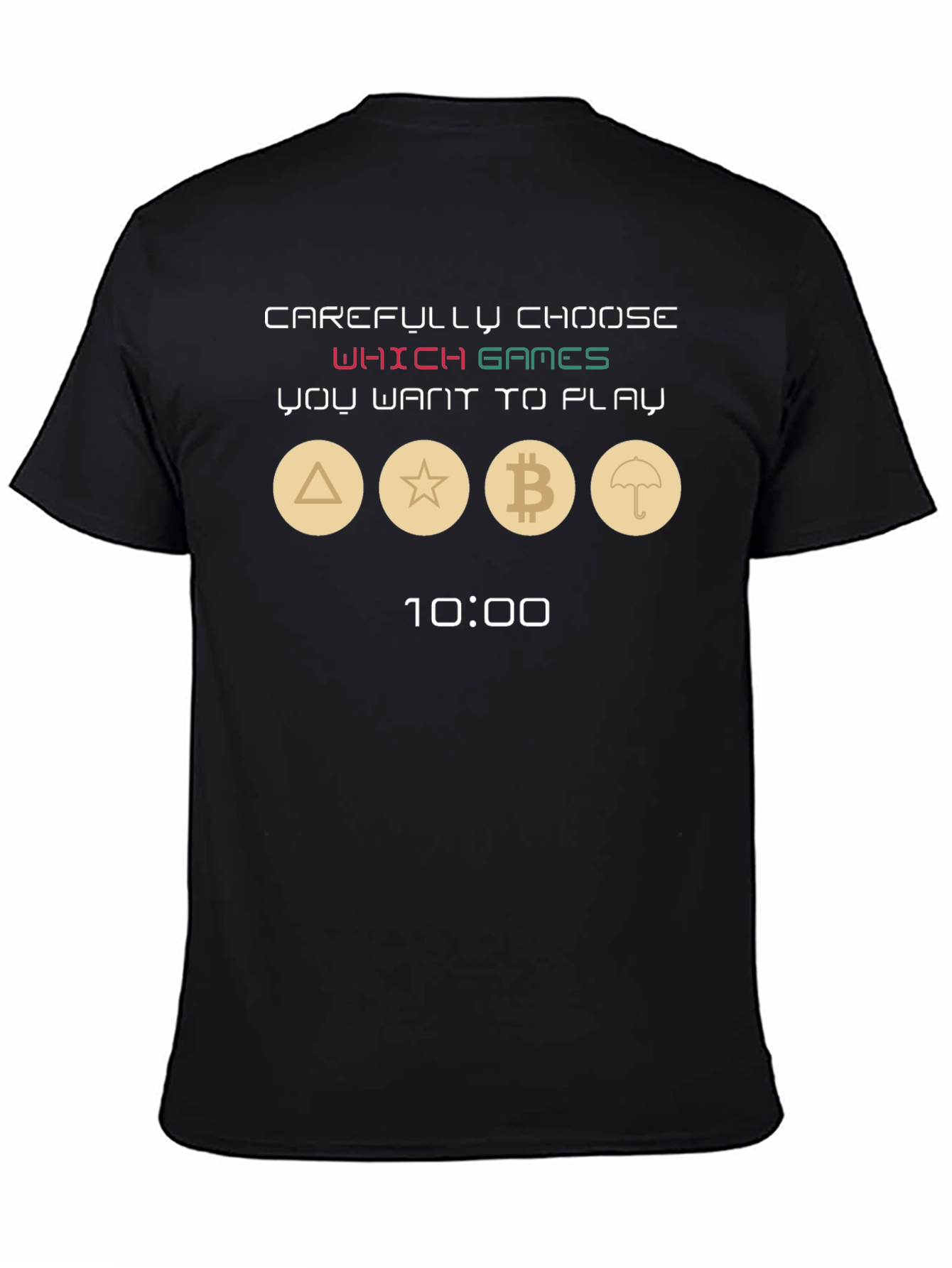 Carefully Choose T-Shirt