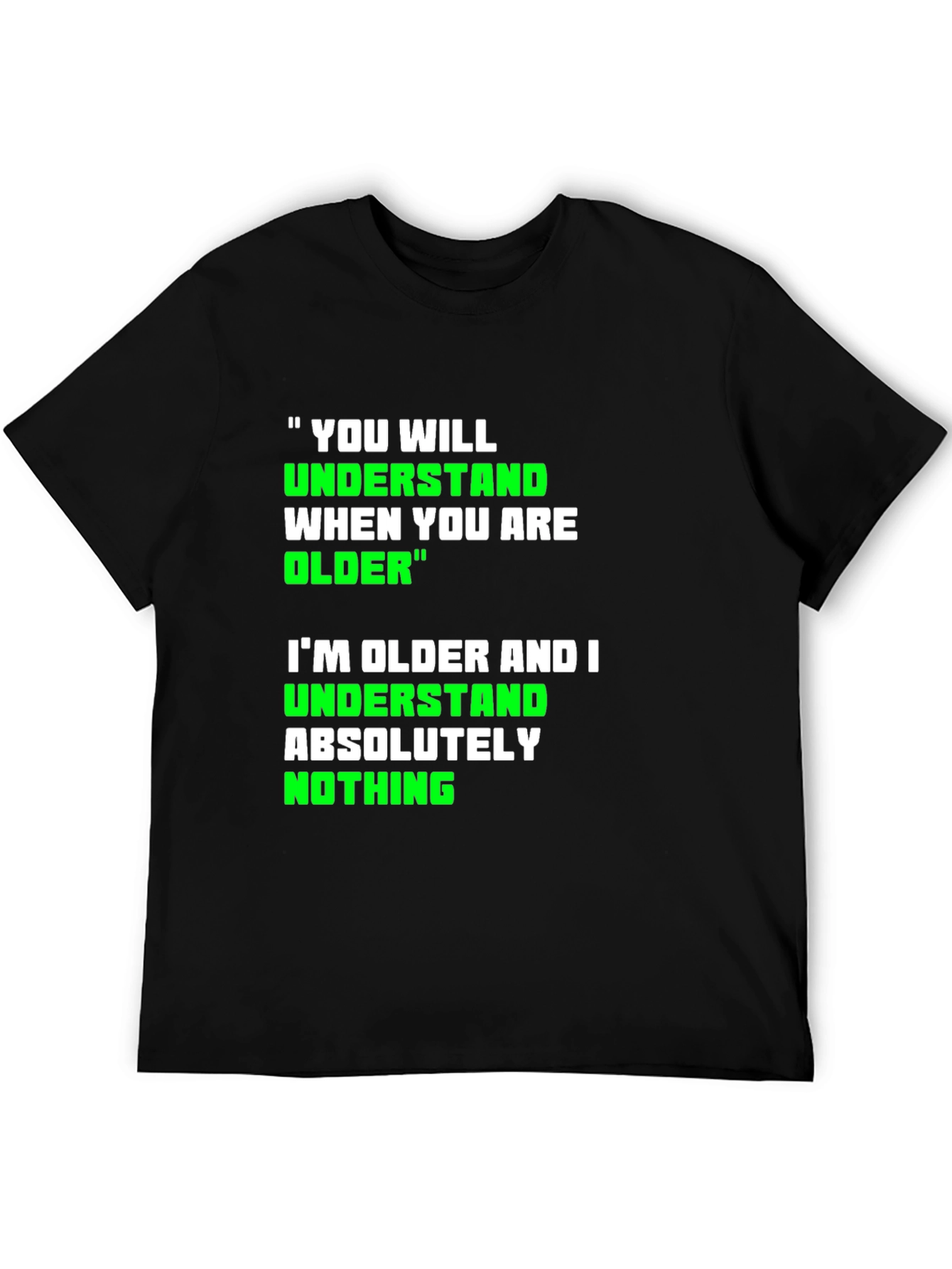 Funny Older Graphic T-Shirt