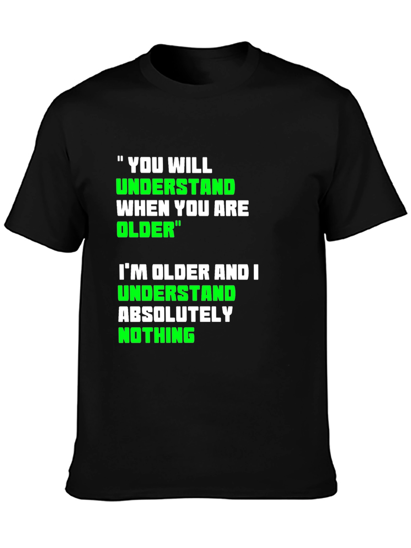 Funny Older Graphic T-Shirt
