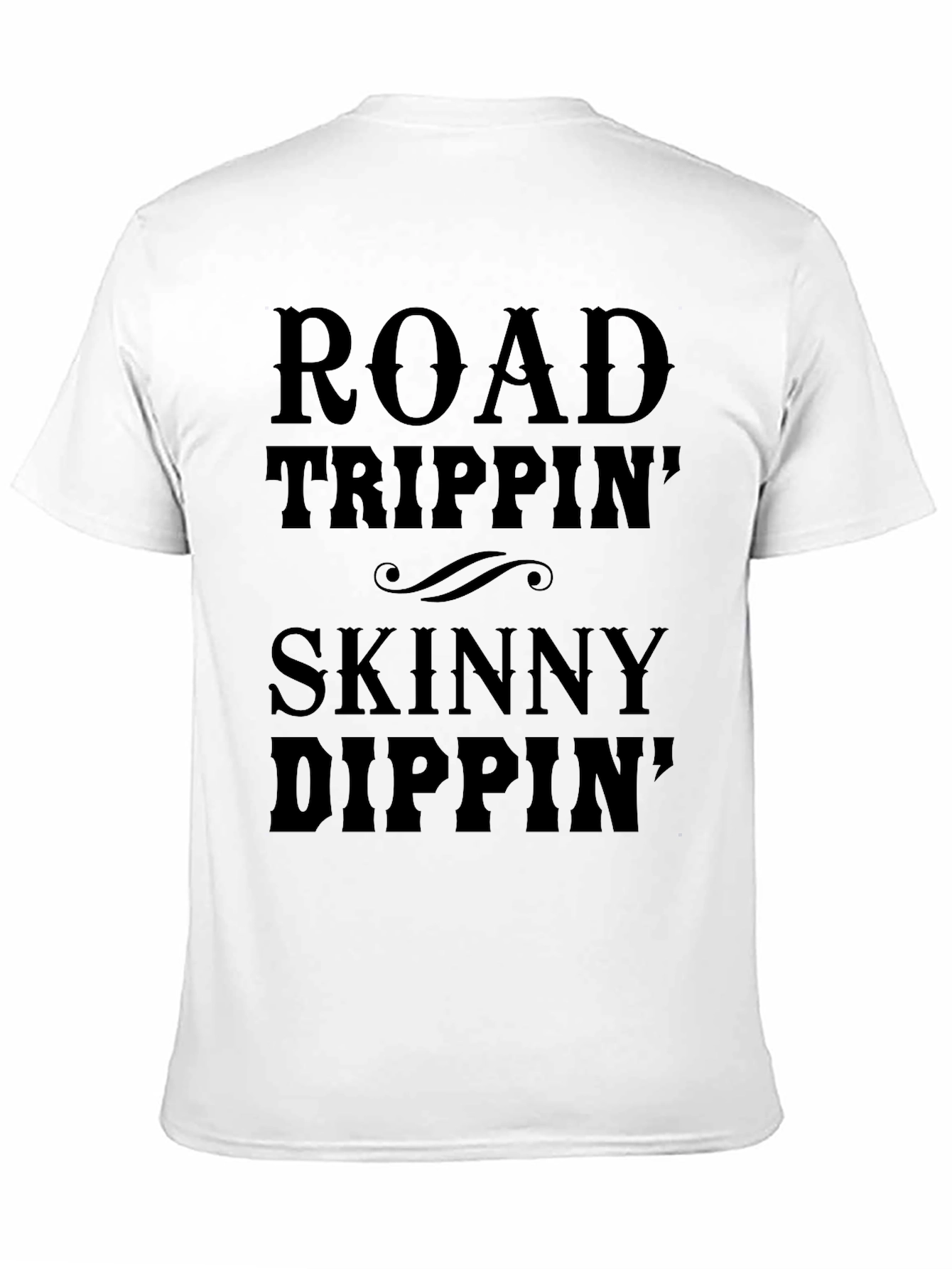 Road Trippin Skinny Dippin Black T-Shirt