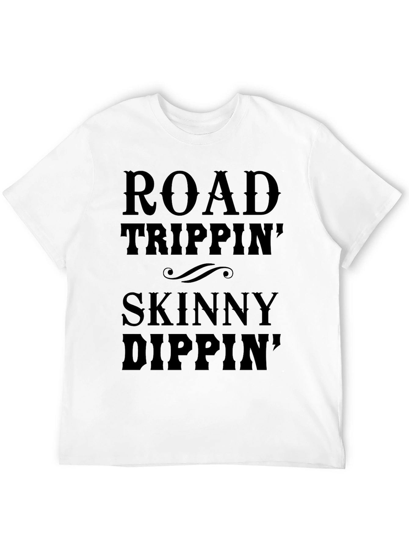 Road Trippin Skinny Dippin Black T-Shirt