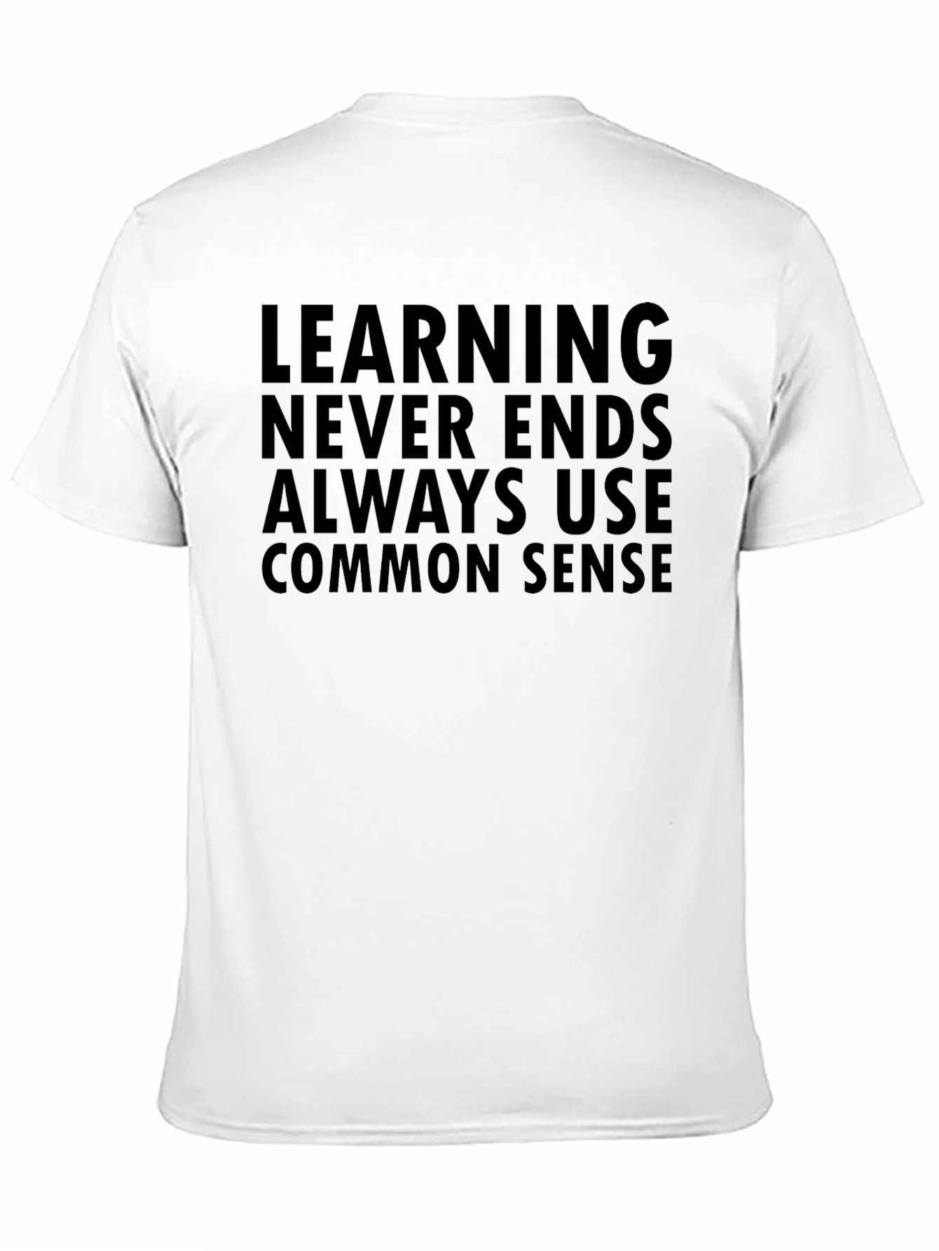 Learning Never Ends T-Shirt
