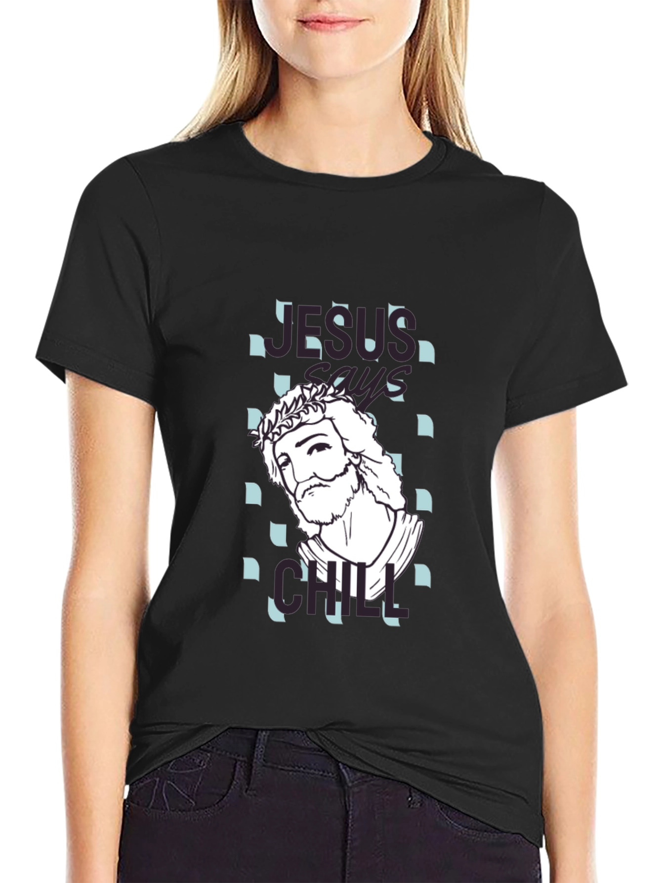 Jesus Says Chill T-Shirt - Relaxed Graphic Tee