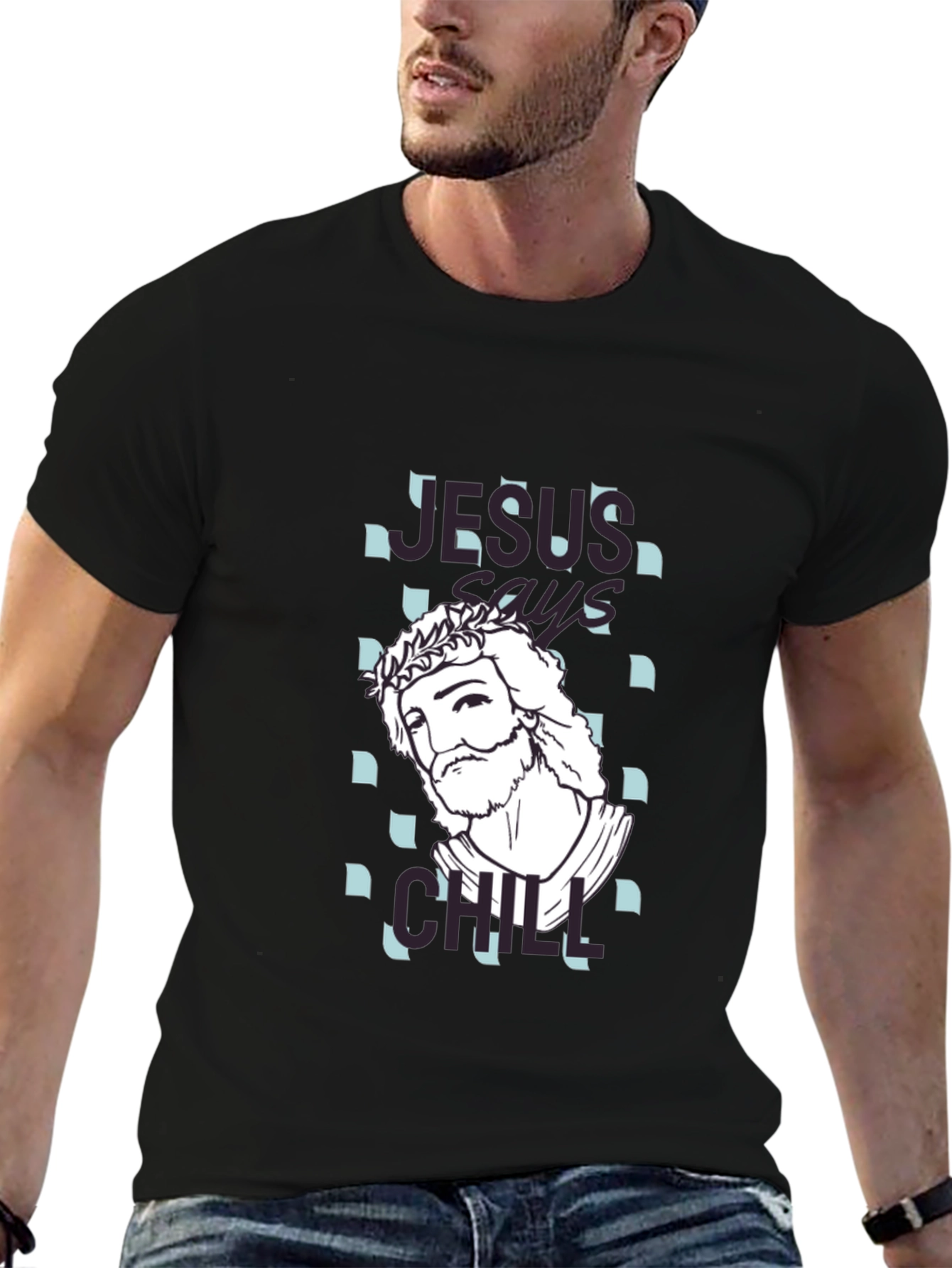 Jesus Says Chill T-Shirt - Relaxed Graphic Tee