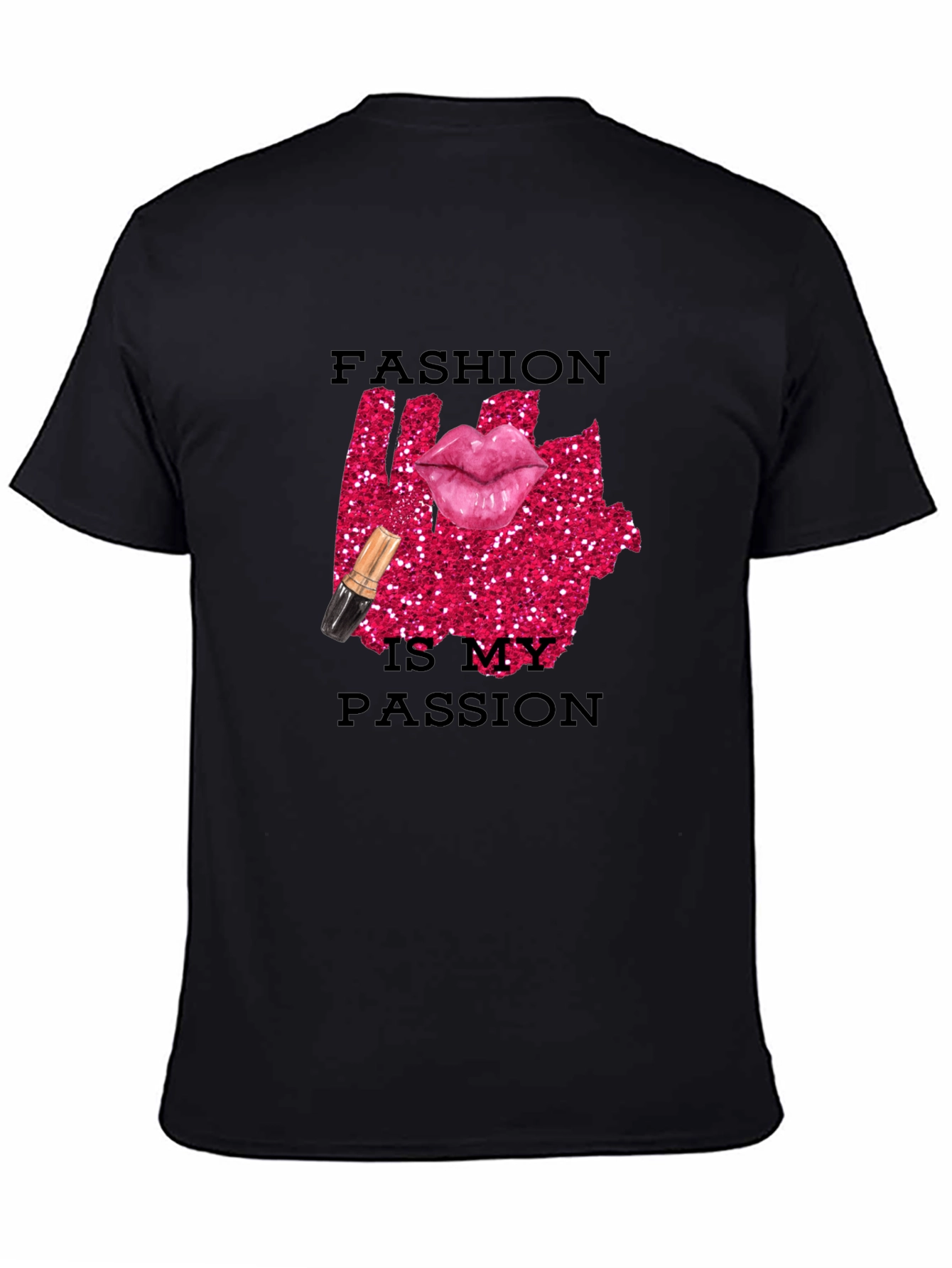 Fashion is My Passion Graphic Tee - Trendy Design