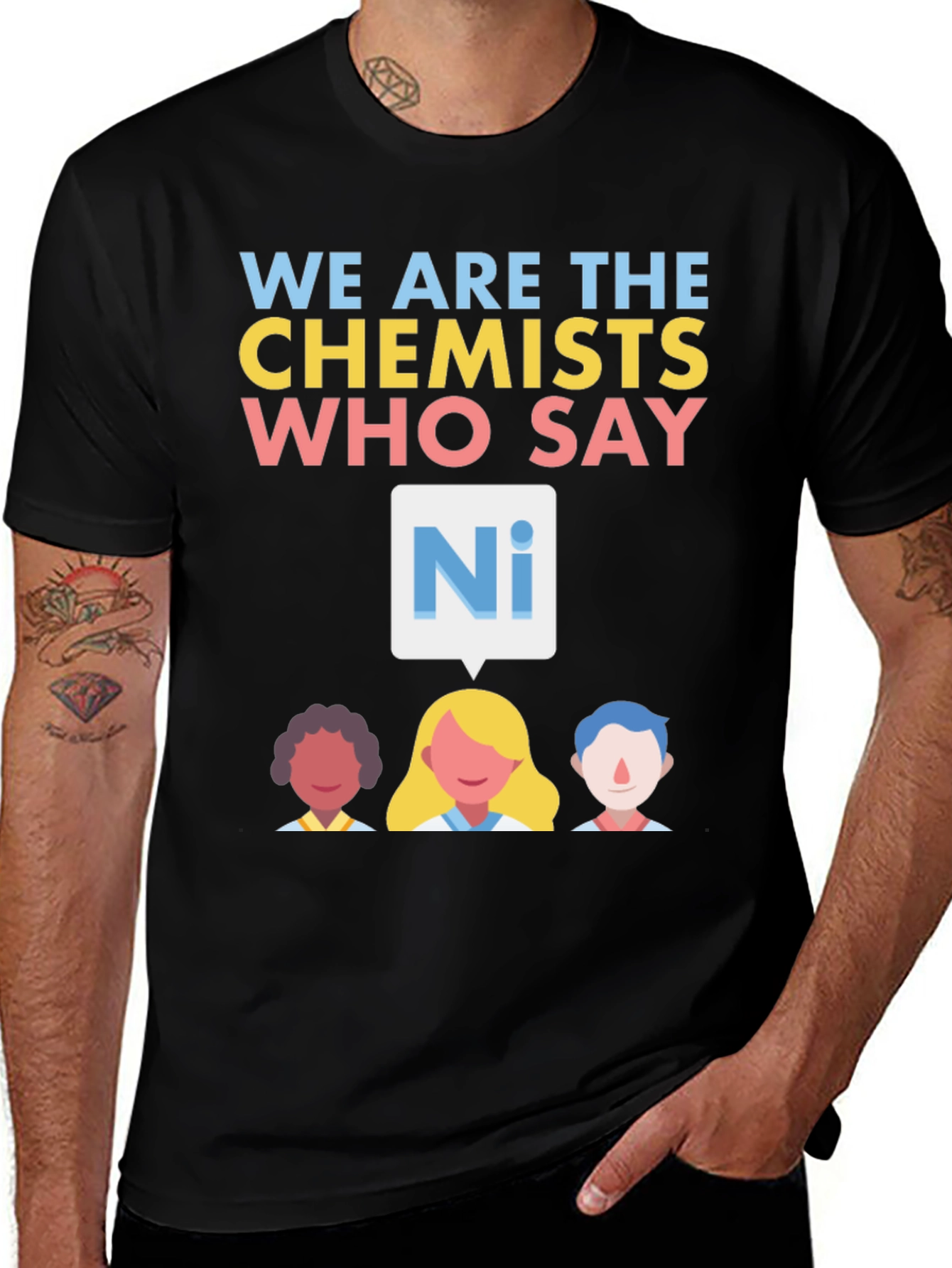 We are the Chemists T-Shirt - Say Ni!