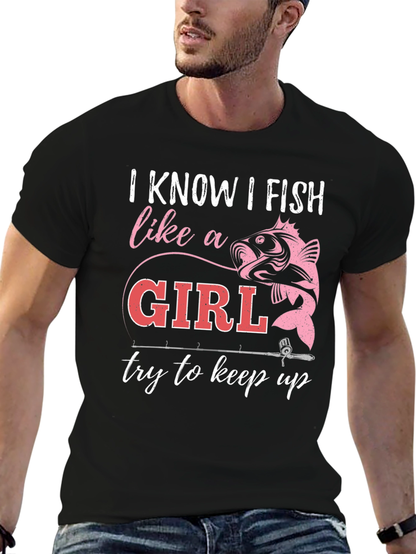 I Fish Like A Girl T-Shirt - Fishing Apparel