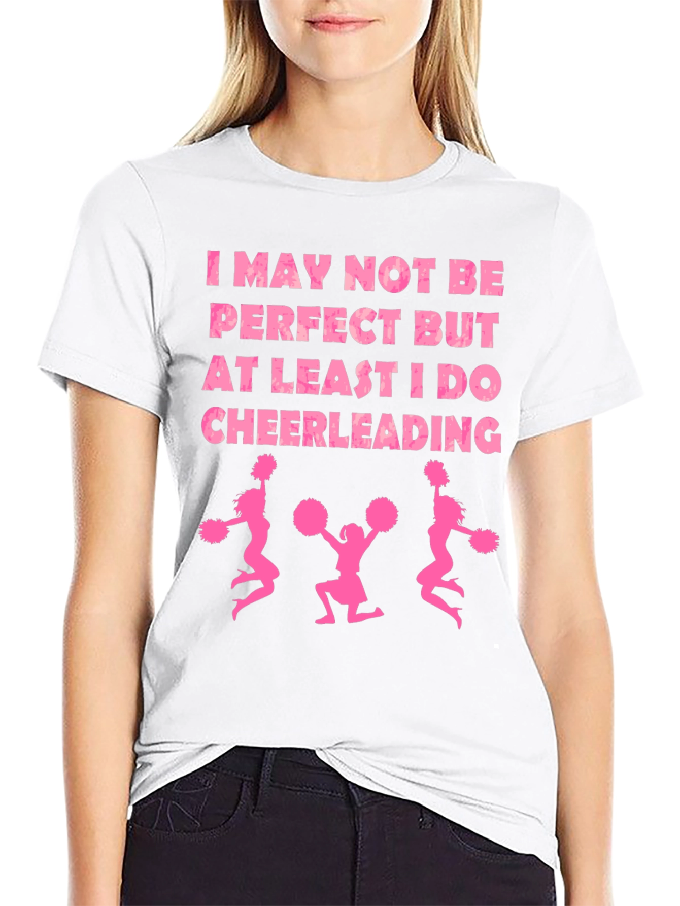 Cheerleading Tee - I May Not Be Perfect