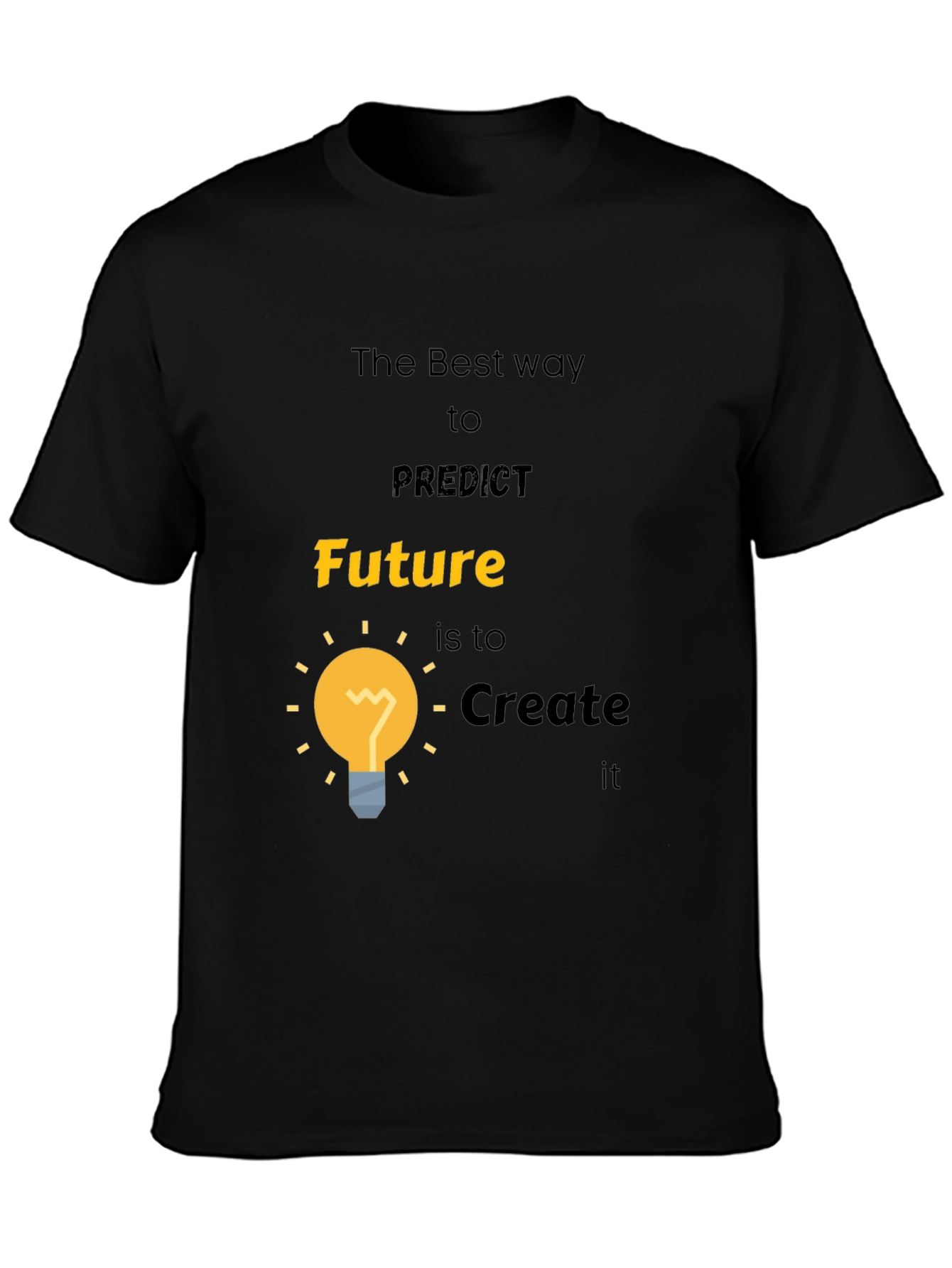 Future Creation T-Shirt - Motivational Black Tee
