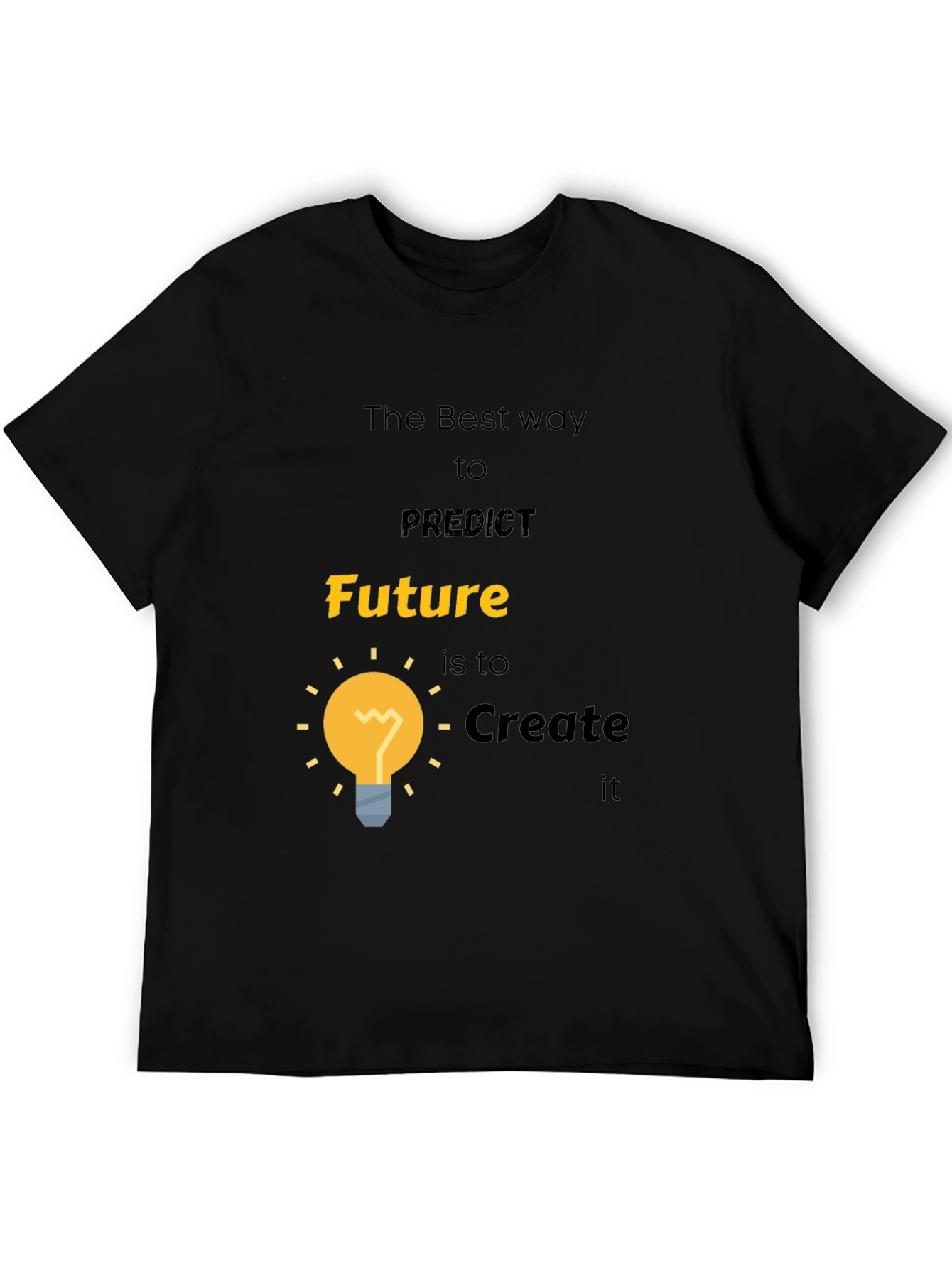 Future Creation T-Shirt - Motivational Black Tee