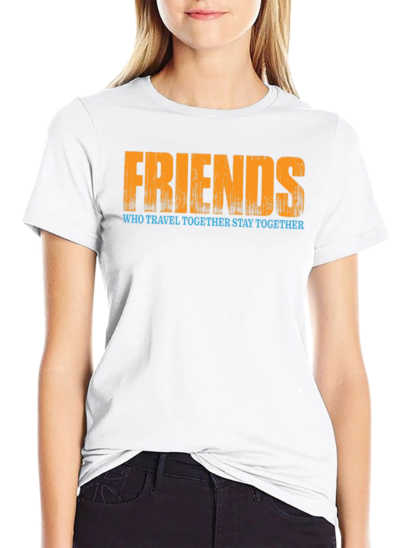 Friends Who Travel Together Stay Together T-Shirt