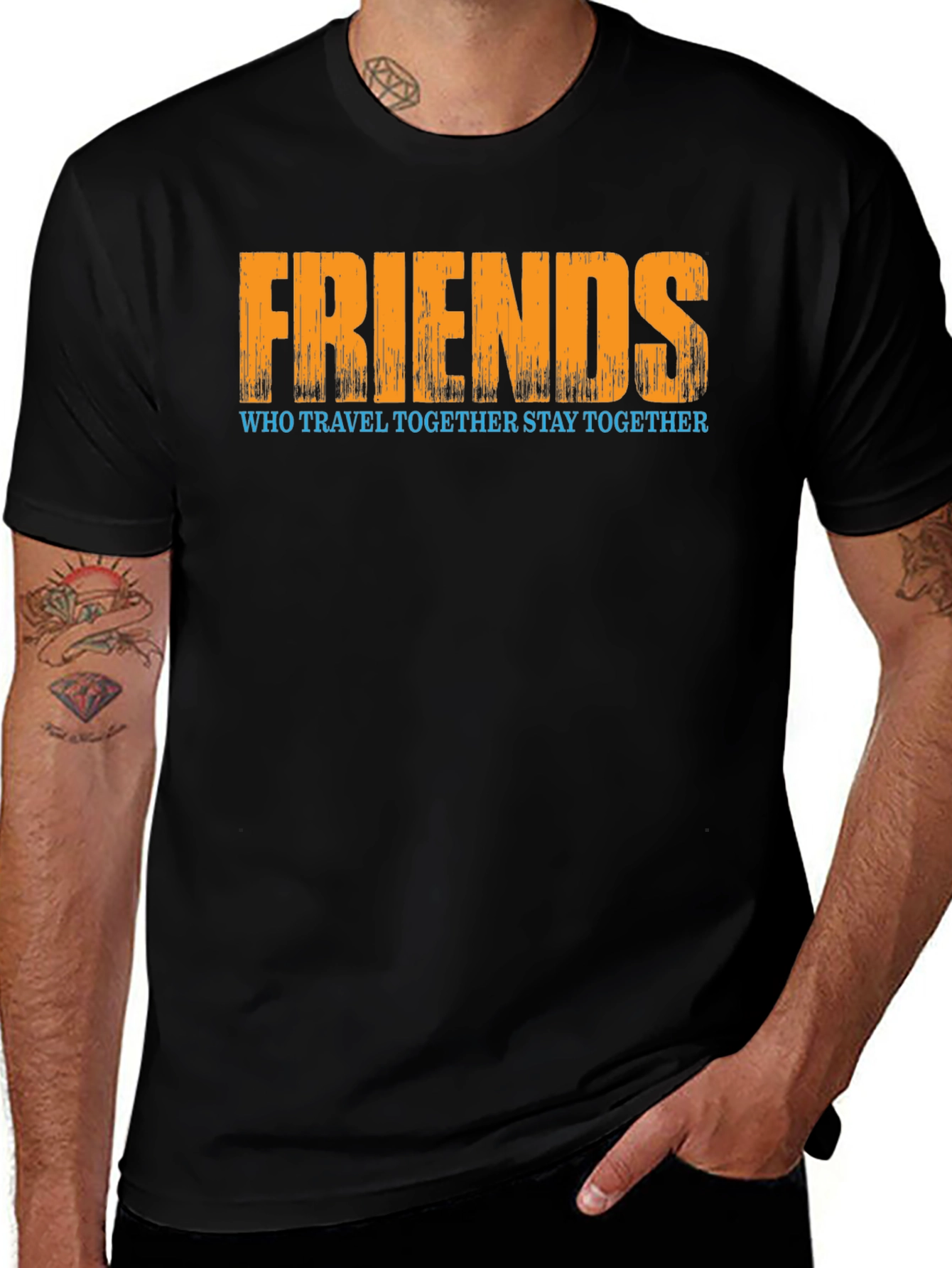 Friends Who Travel Together Stay Together T-Shirt