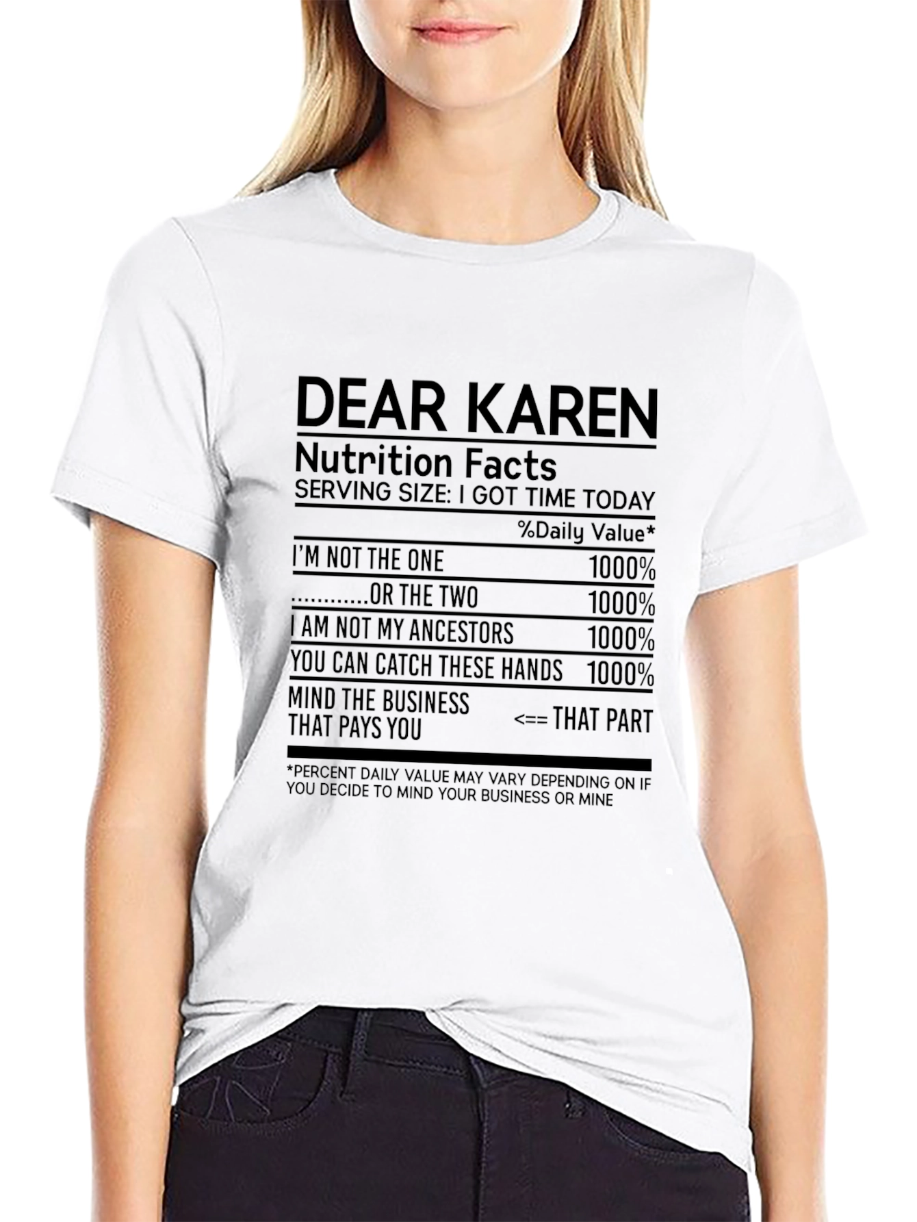 Dear Karen T-Shirt: Nutrition Facts Funny Tee