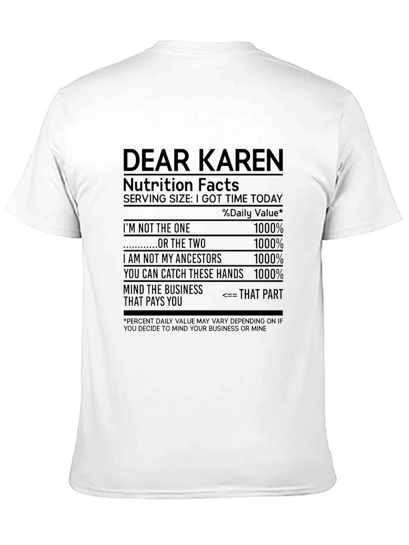 Dear Karen T-Shirt: Nutrition Facts Funny Tee