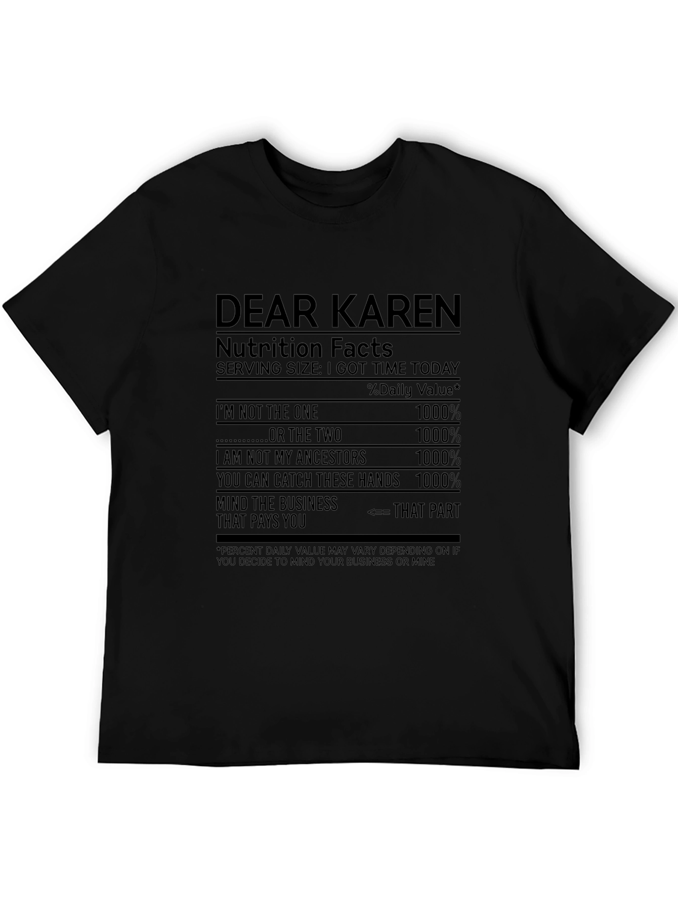 Dear Karen T-Shirt: Nutrition Facts Funny Tee