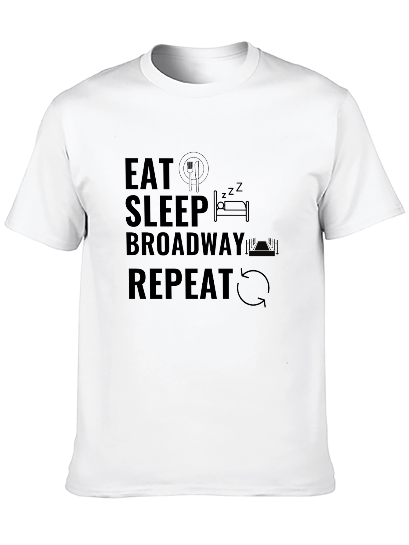 Eat Sleep Broadway Repeat T-Shirt - Black Crew Neck