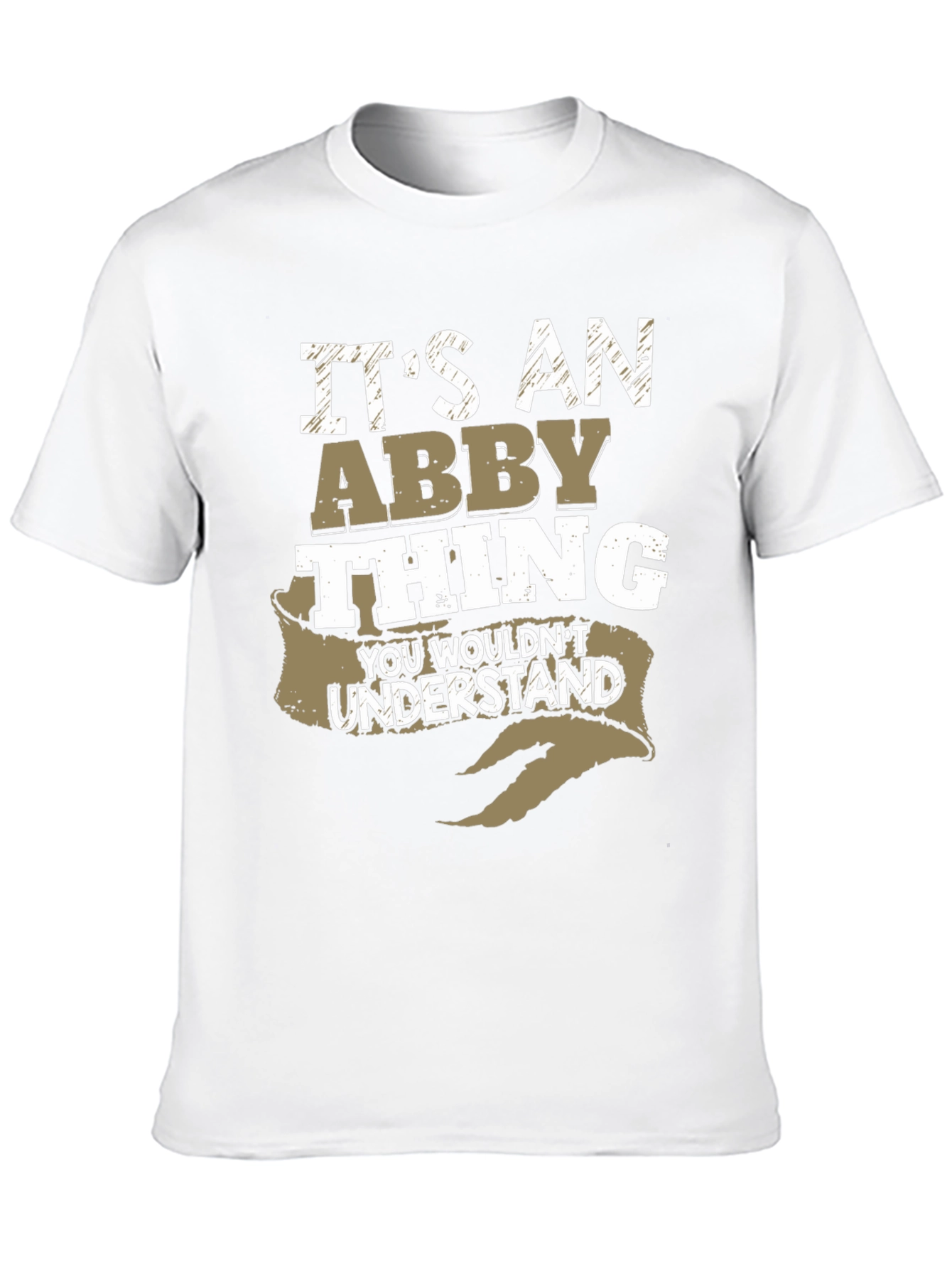 Its an Abby Thing T-Shirt
