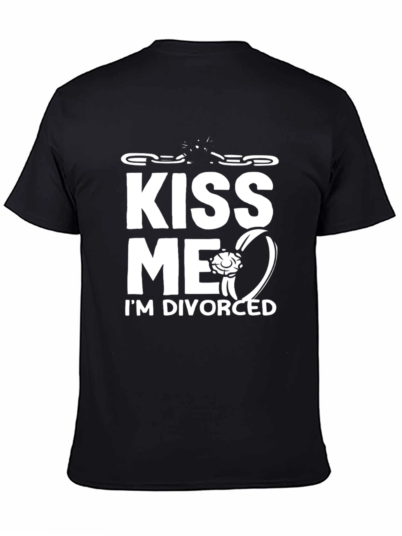 Kiss Me Im Divorced T-Shirt Funny Slogan Tee