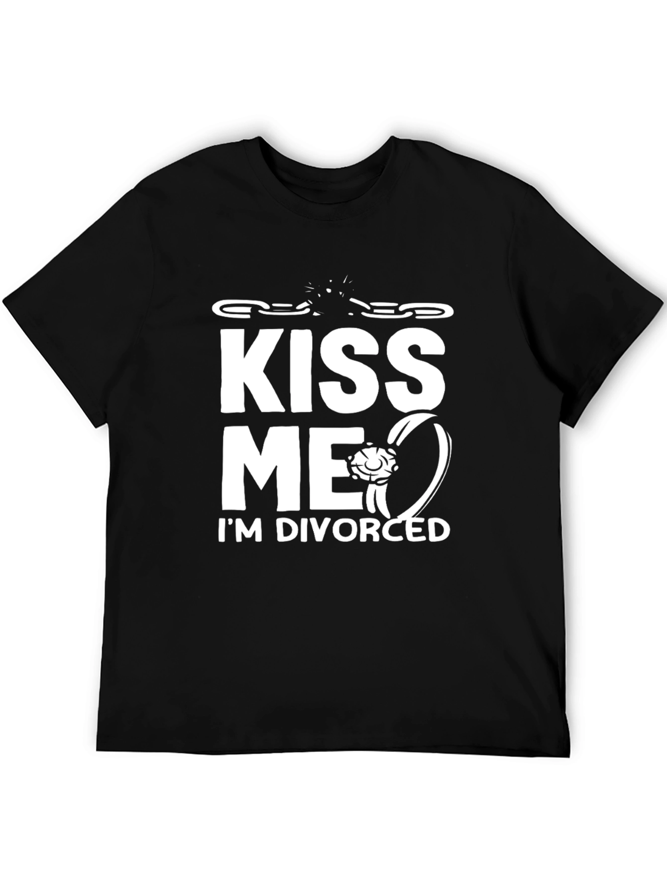 Kiss Me Im Divorced T-Shirt Funny Slogan Tee