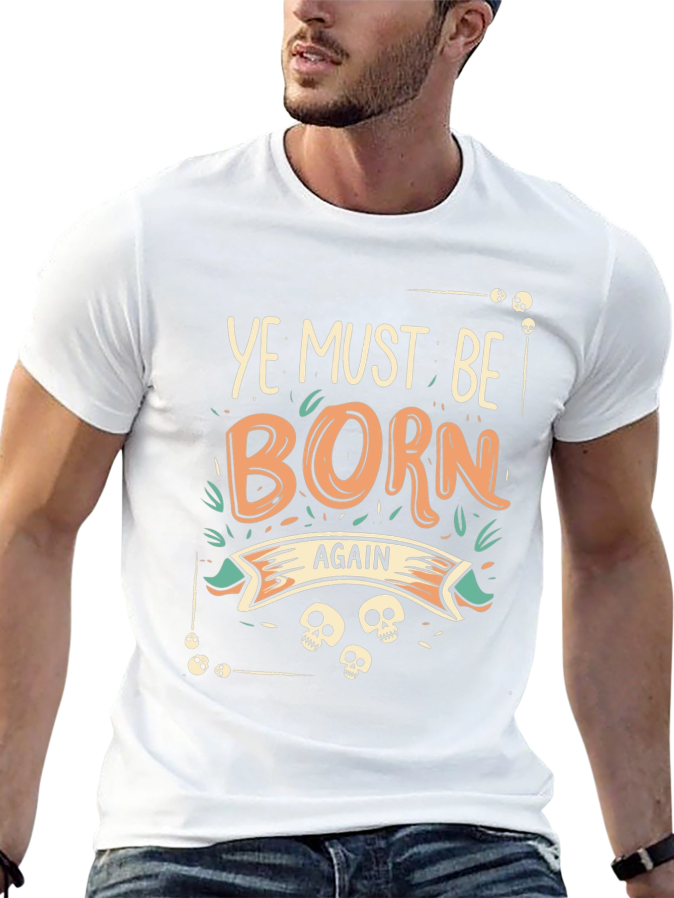 Ye Must Be Born Again Graphic T-Shirt