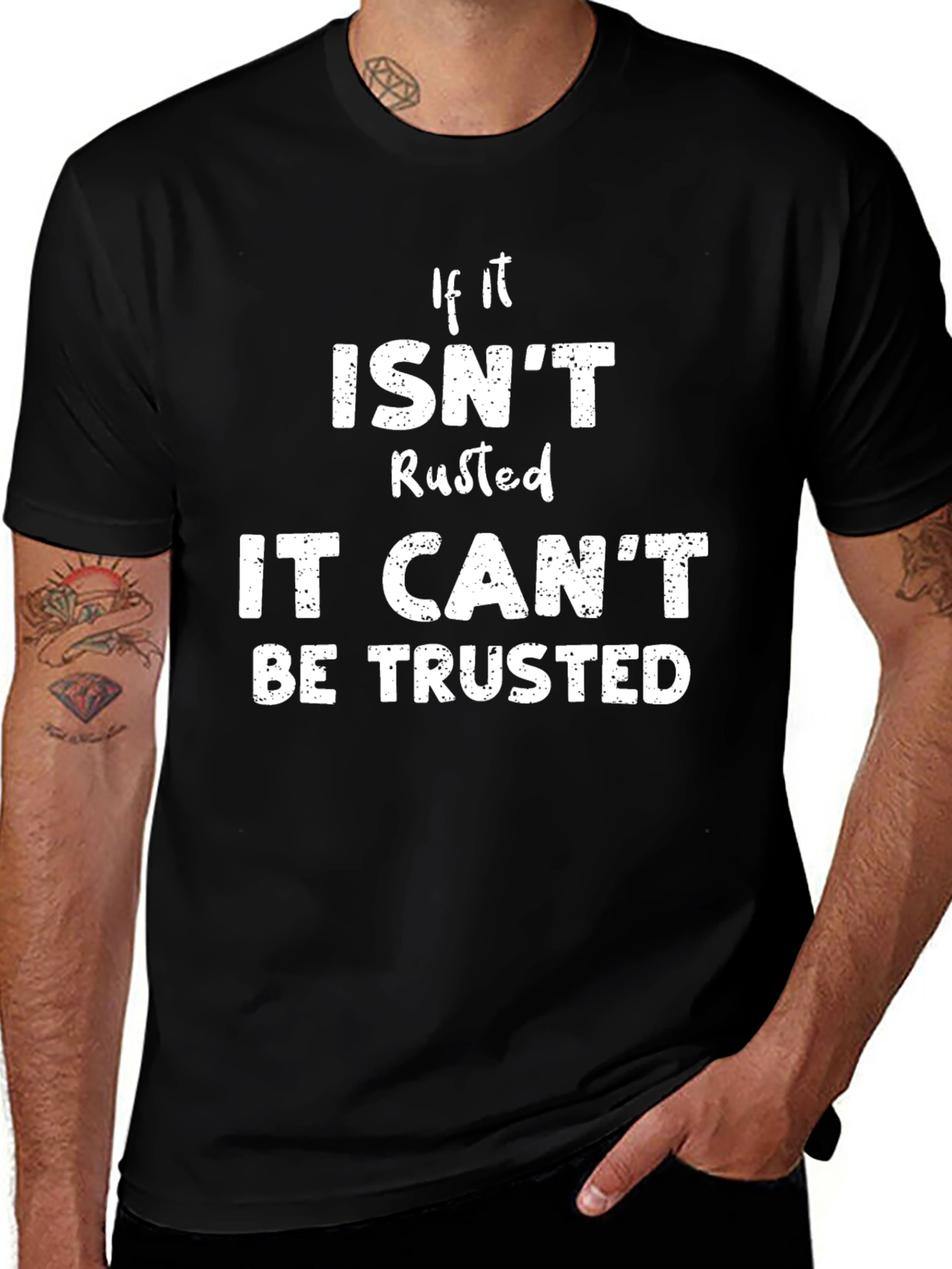Rusted Humor T-Shirt - Trustworthy Design