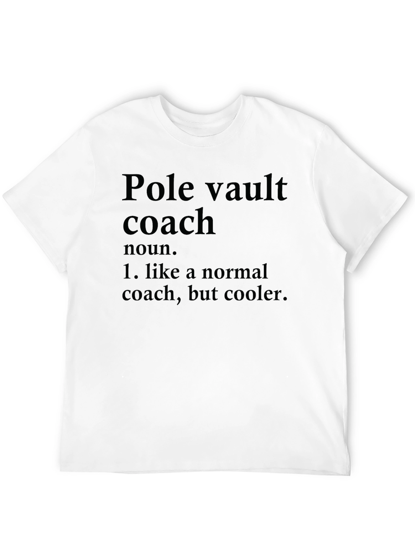 Pole Vault Coach Definition Black T-Shirt