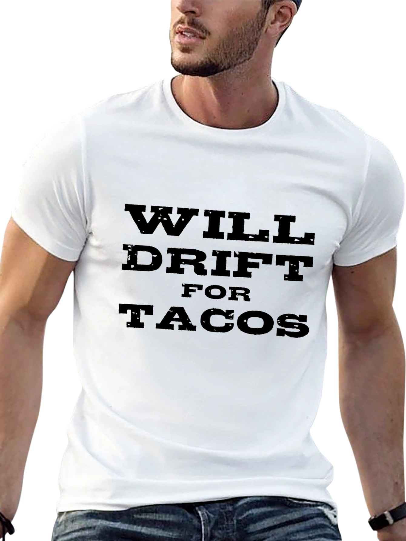 Will Drift for Tacos Graphic T-Shirt