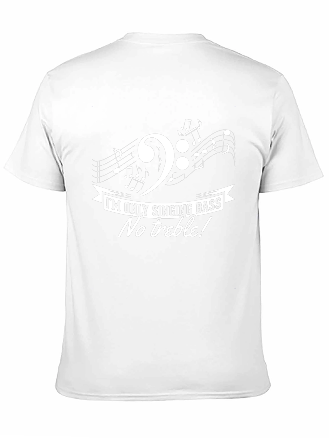 Singing Bass Music T-Shirt: No Treble!