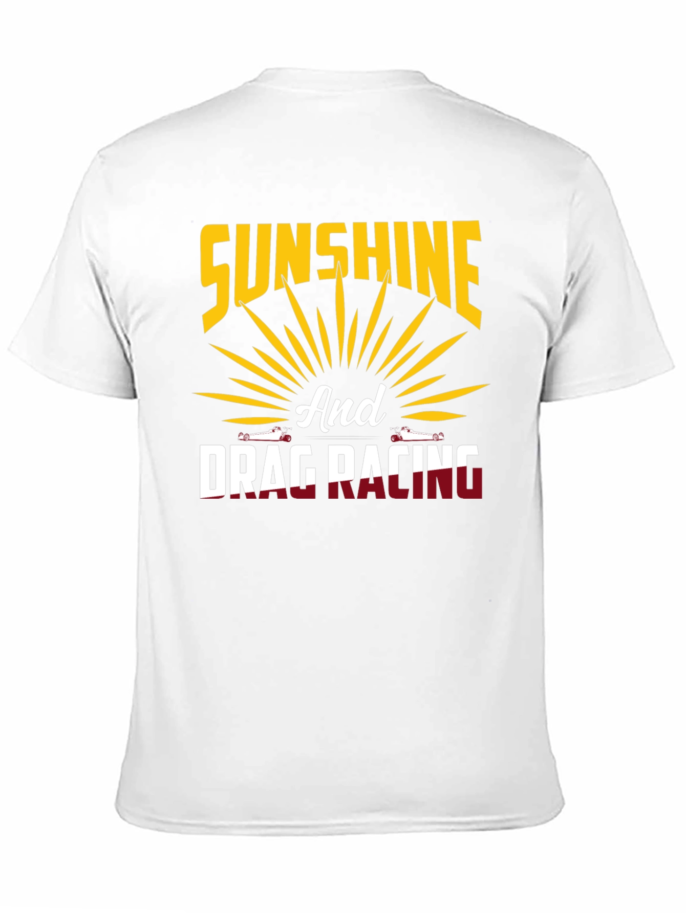 Sunshine and Drag Racing T-Shirt