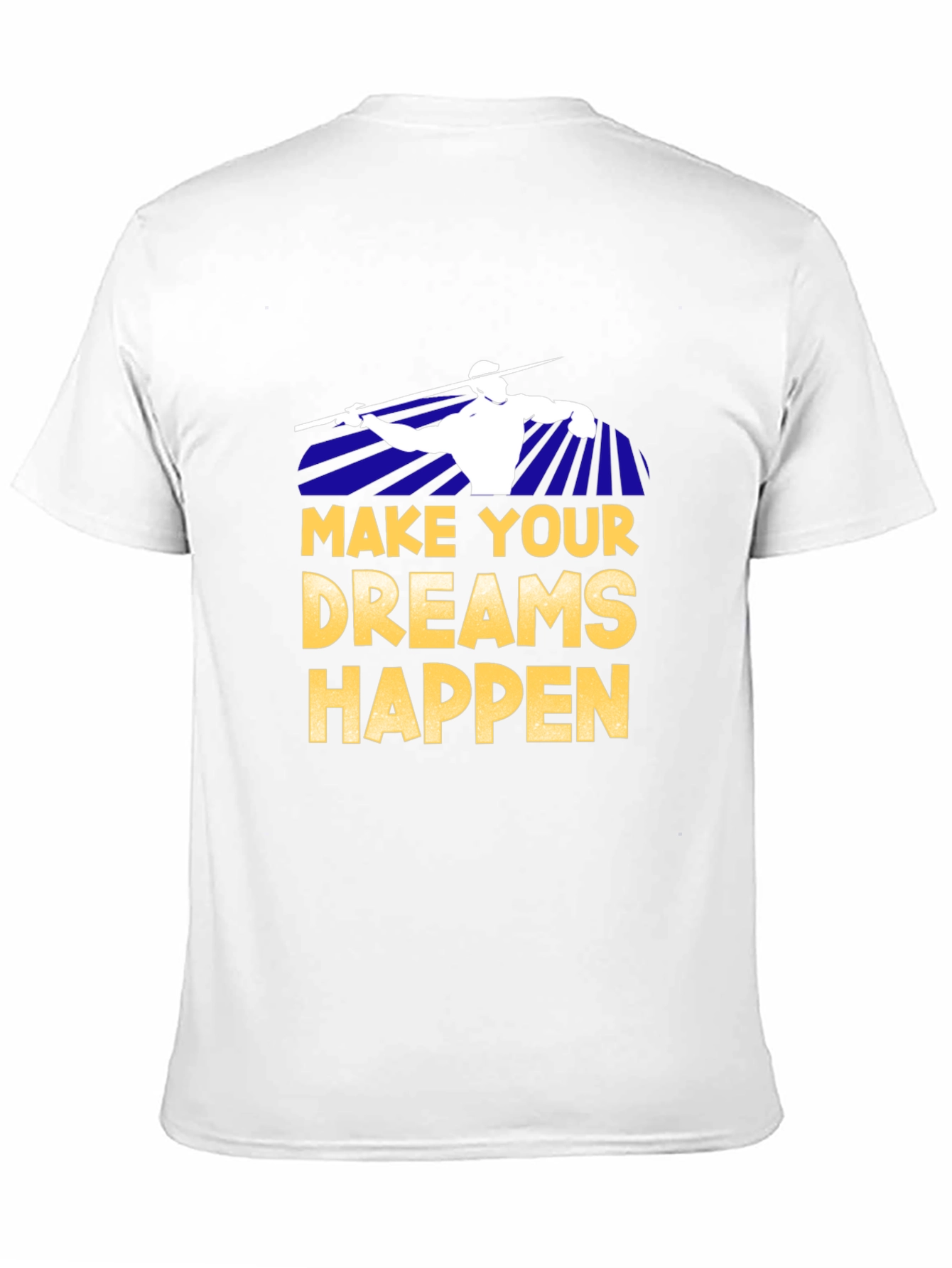 Make Your Dreams Happen T-Shirt