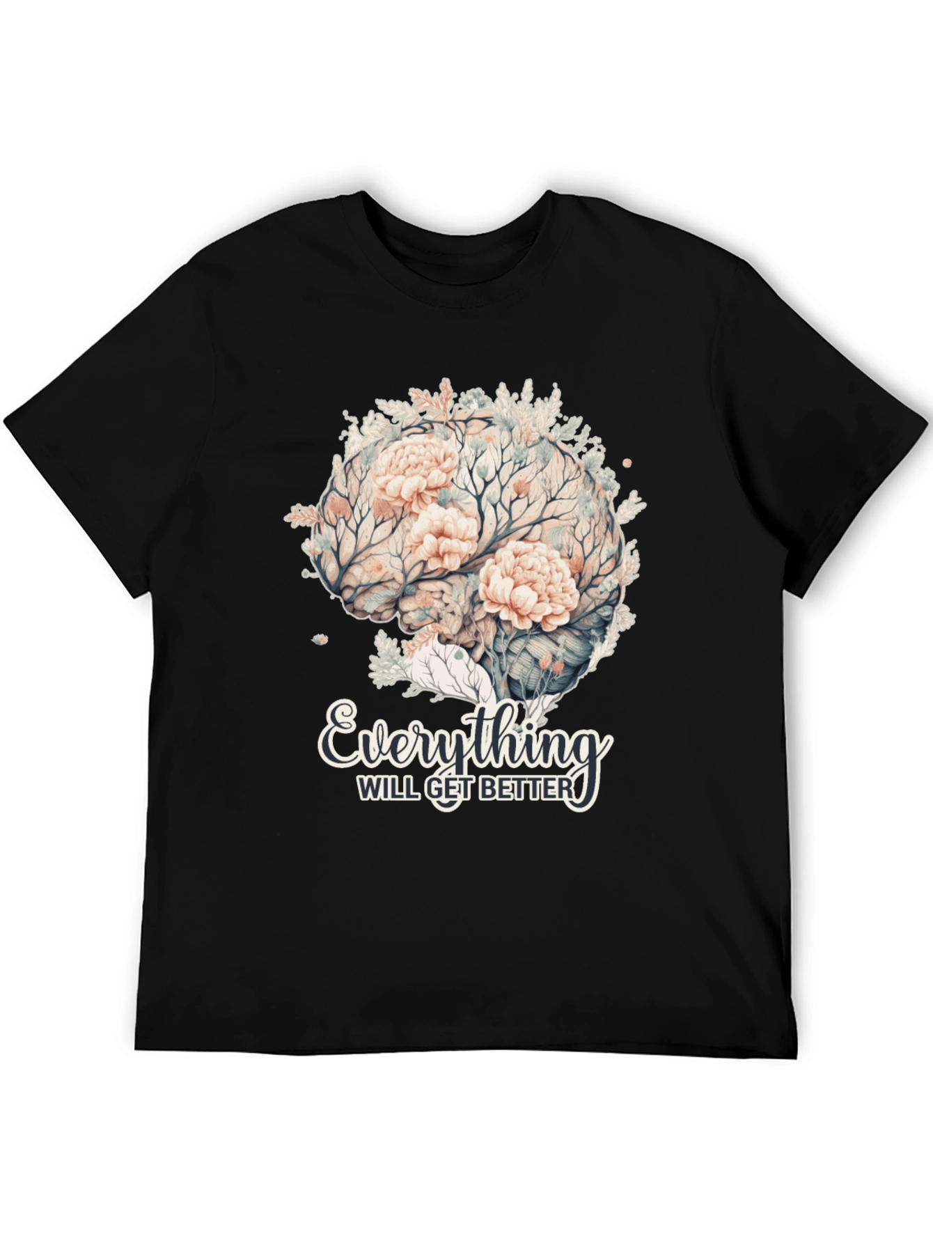 Floral Brain T-Shirt - Everything Will Get Better