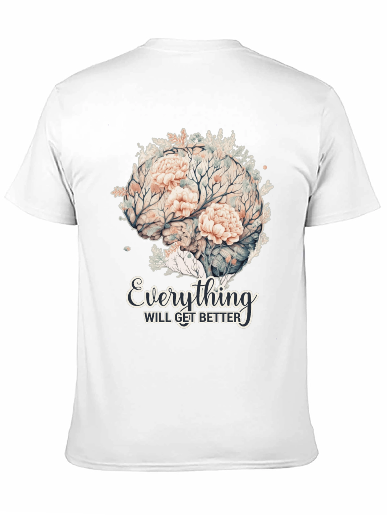 Floral Brain T-Shirt - Everything Will Get Better