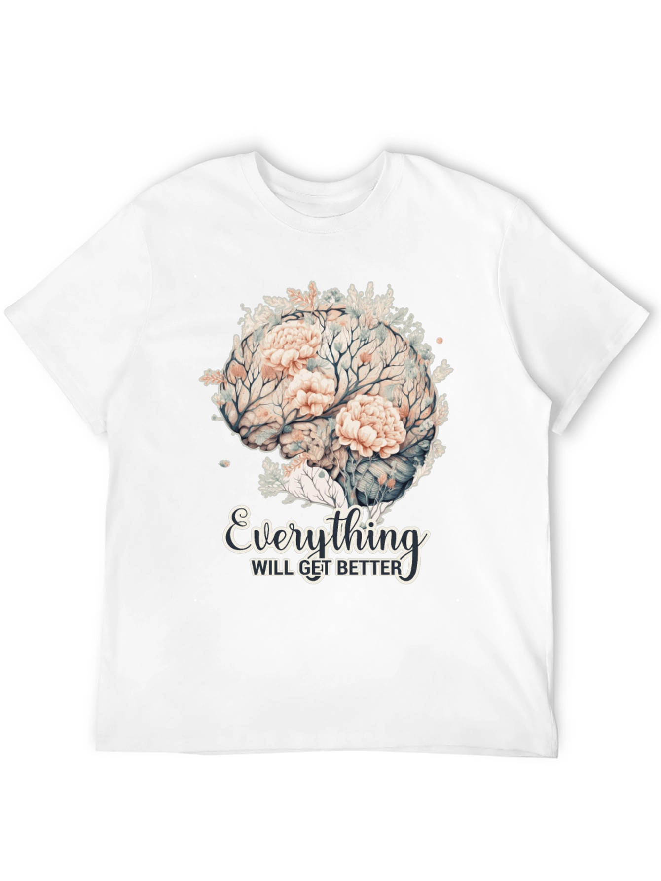 Floral Brain T-Shirt - Everything Will Get Better