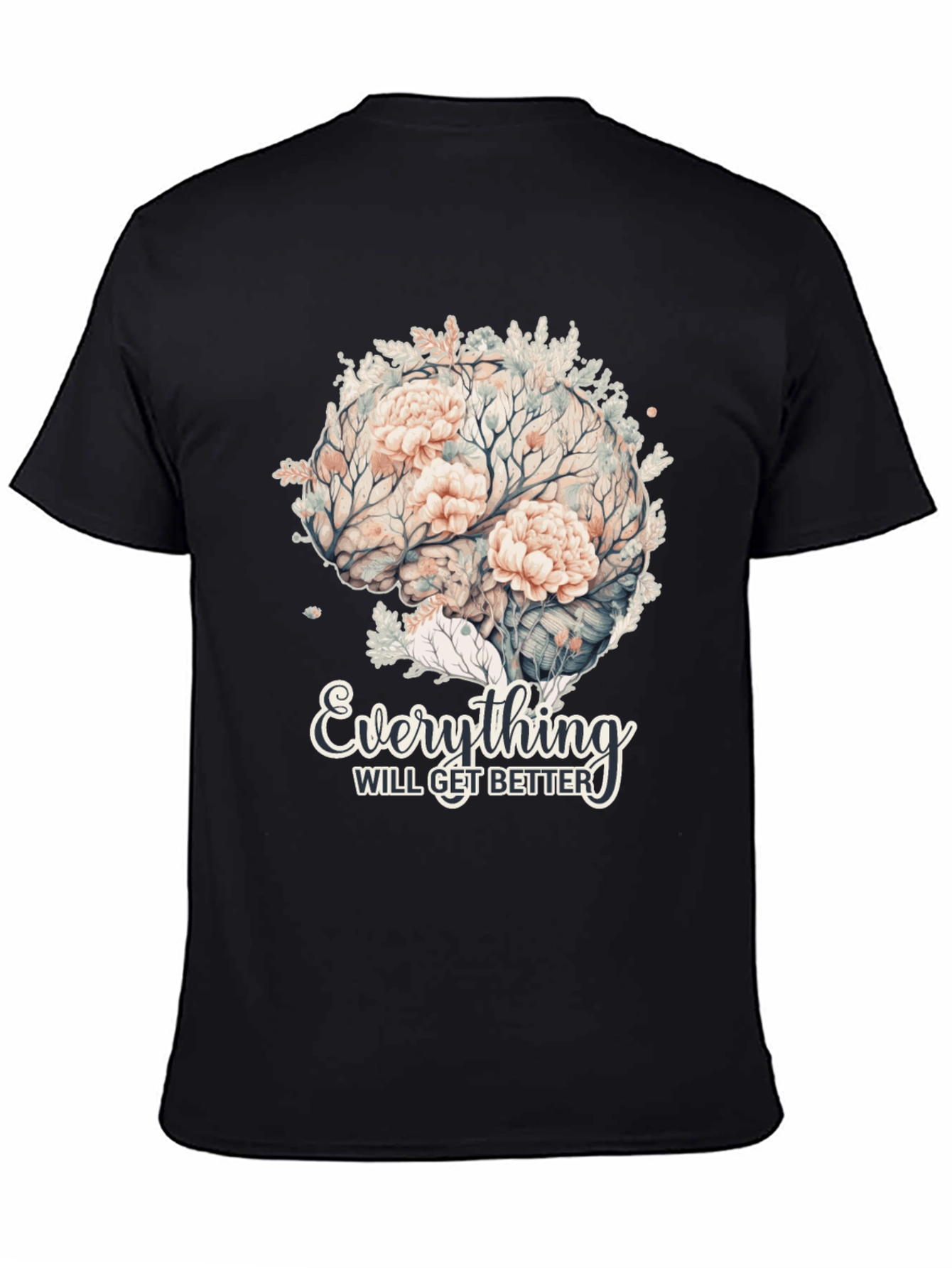 Floral Brain T-Shirt - Everything Will Get Better